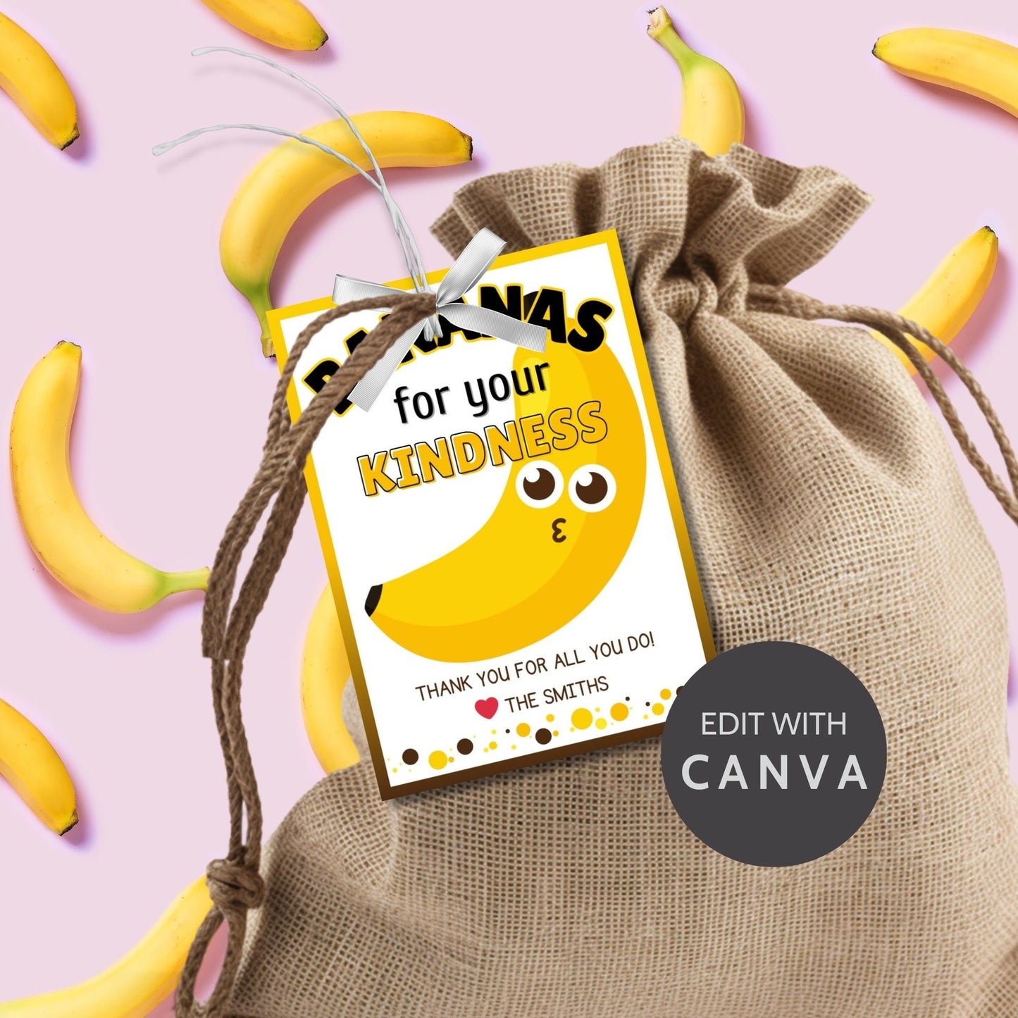 Cheerful Bananas for Your Kindness yellow banana gift tags with editable names on Canva, perfect for showing heartfelt gratitude.
