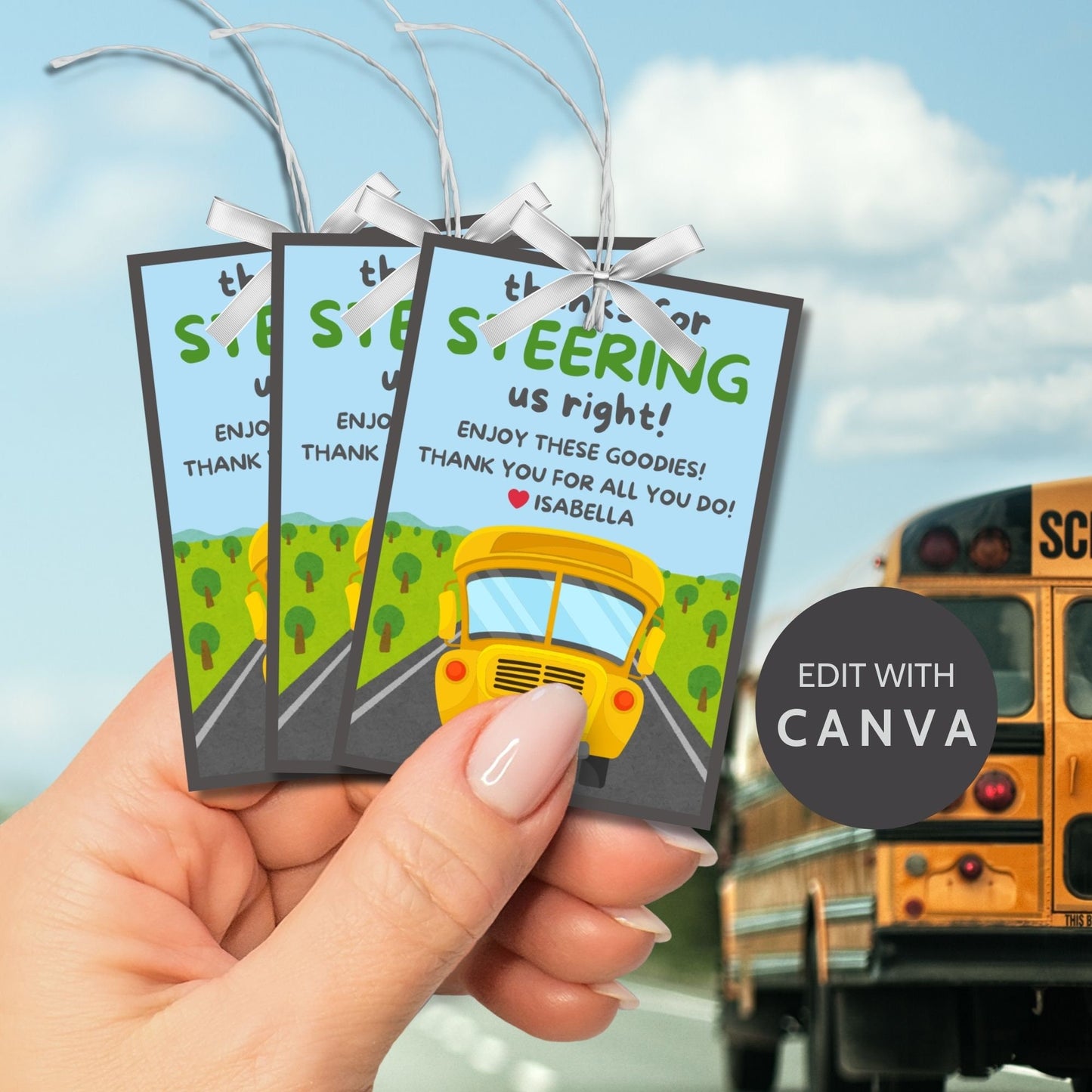 Printable bus driver appreciation tags featuring a school bus, trees, road, and the words Thanks for steering us right. Space for a personal note included.