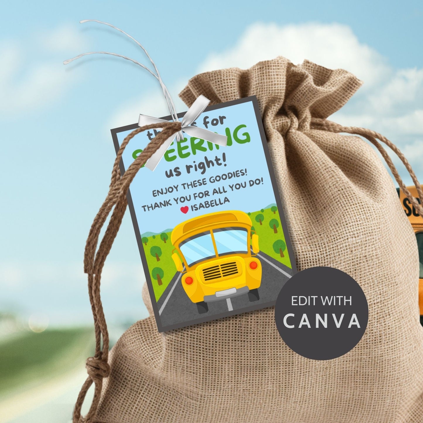 Printable bus driver appreciation tags featuring a school bus, trees, road, and the words Thanks for steering us right. Space for a personal note included.