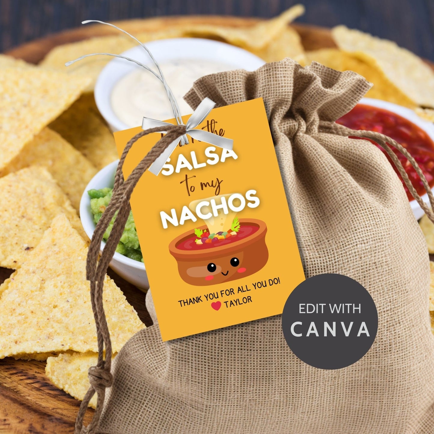 Adorable Youre the Salsa to My Nachos gift tags featuring cute salsa bowls with smiling faces, customizable via an editable Canva link, ideal for Cinco de Mayo appreciation for teachers, staff, and more.