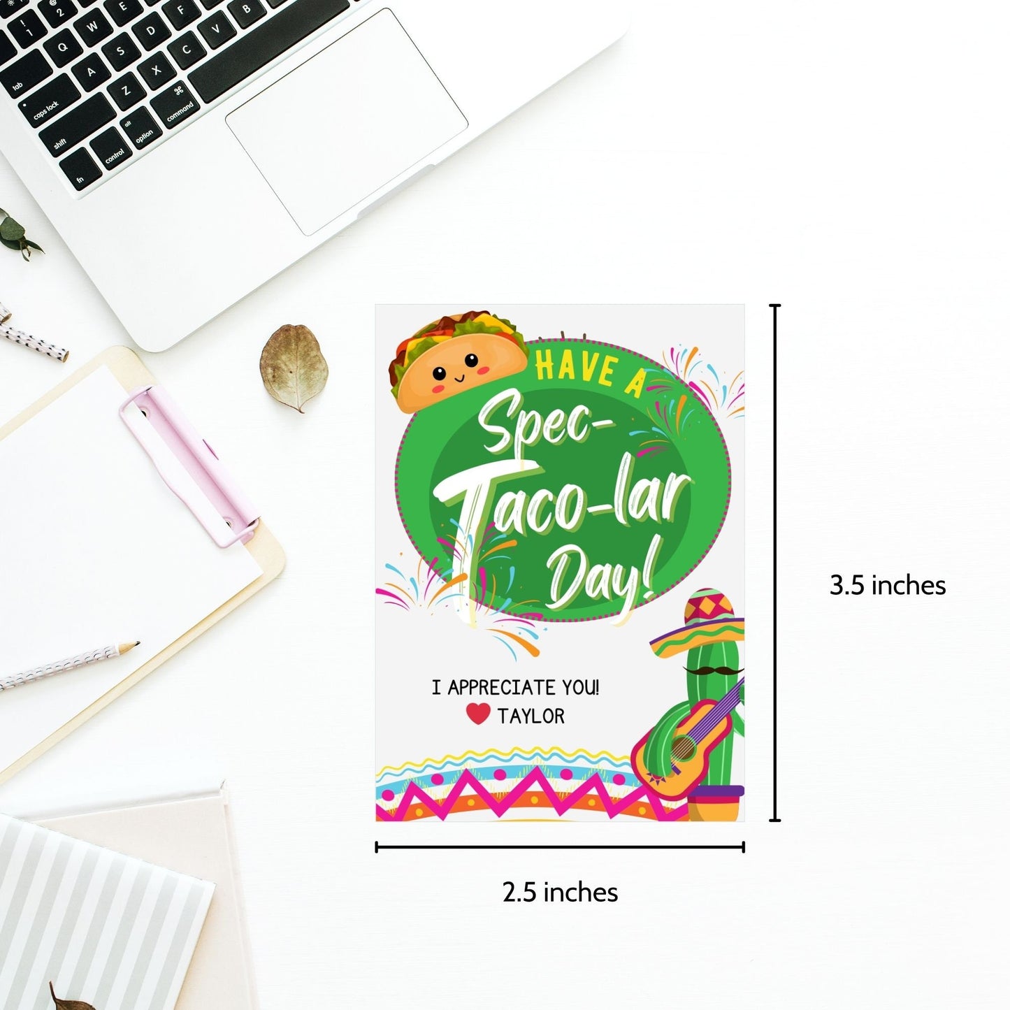 Colorful Have a Spec-Taco-lar Day! gift tags featuring a cheerful taco with sombrero and a guitar, surrounded by vibrant decorations, ready-to-print and editable via a Canva link, perfect for Cinco de Mayo and appreciation events.