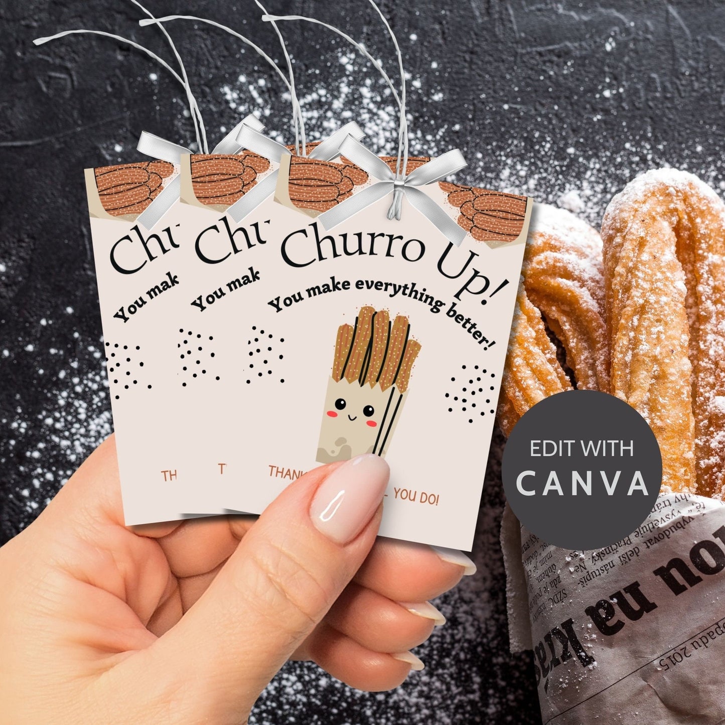 Adorable Churro Up! You Make Everything Better gift tags featuring a cute cartoon churro character, set against a sprinkle and churro pattern background, ready-to-print and editable via a Canva link, perfect for any sweet occasion.