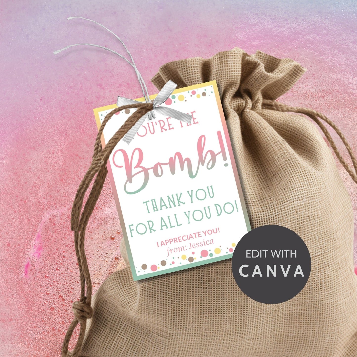 A vibrant display of Youre the Bomb! gift tags in pastel tones with playful polka dots, customizable for printing and ready for attaching to any appreciation gift.