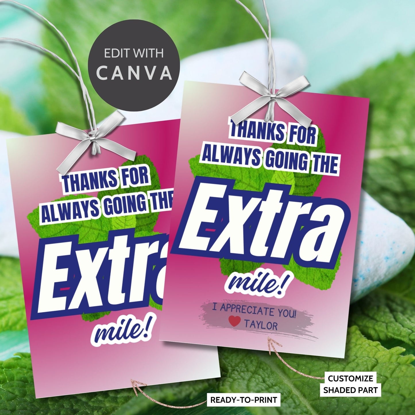 Image showing gift tags with THANKS FOR ALWAYS GOING THE EXTRA mile! in bold text. The tags express appreciation with customizable messages. Includes heart emojis and personal name. Ideal for teachers, nurses, bus drivers, staff, and more.