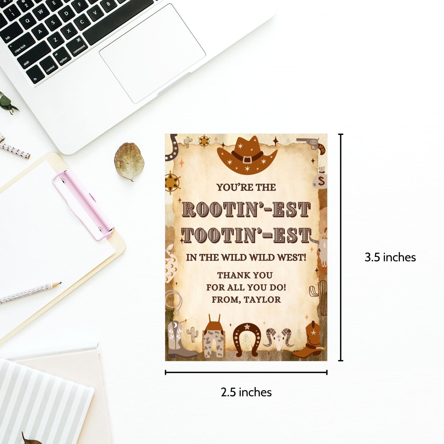 Image featuring YOURE THE ROOTIN-EST TOOTIN-EST IN THE WILD WILD WEST! Tags show gratitude with a Western theme and customizable names. Ideal for appreciation gifts to teachers, staff, and more.