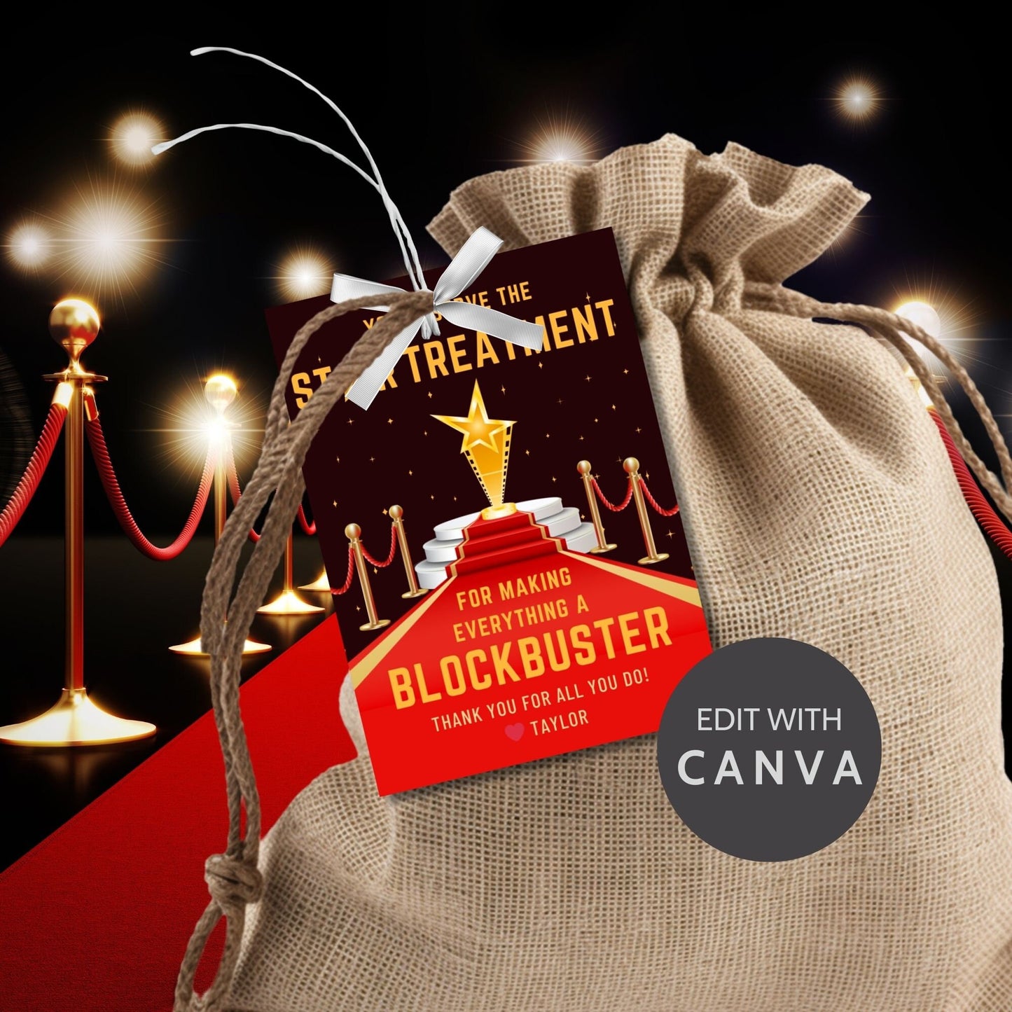Image showing YOU DESERVE THE STAR TREATMENT for Making Everything a Blockbuster!" Tags express gratitude with a red carpet theme and customizable names. Ideal for appreciation gifts to teachers, staff, and more.