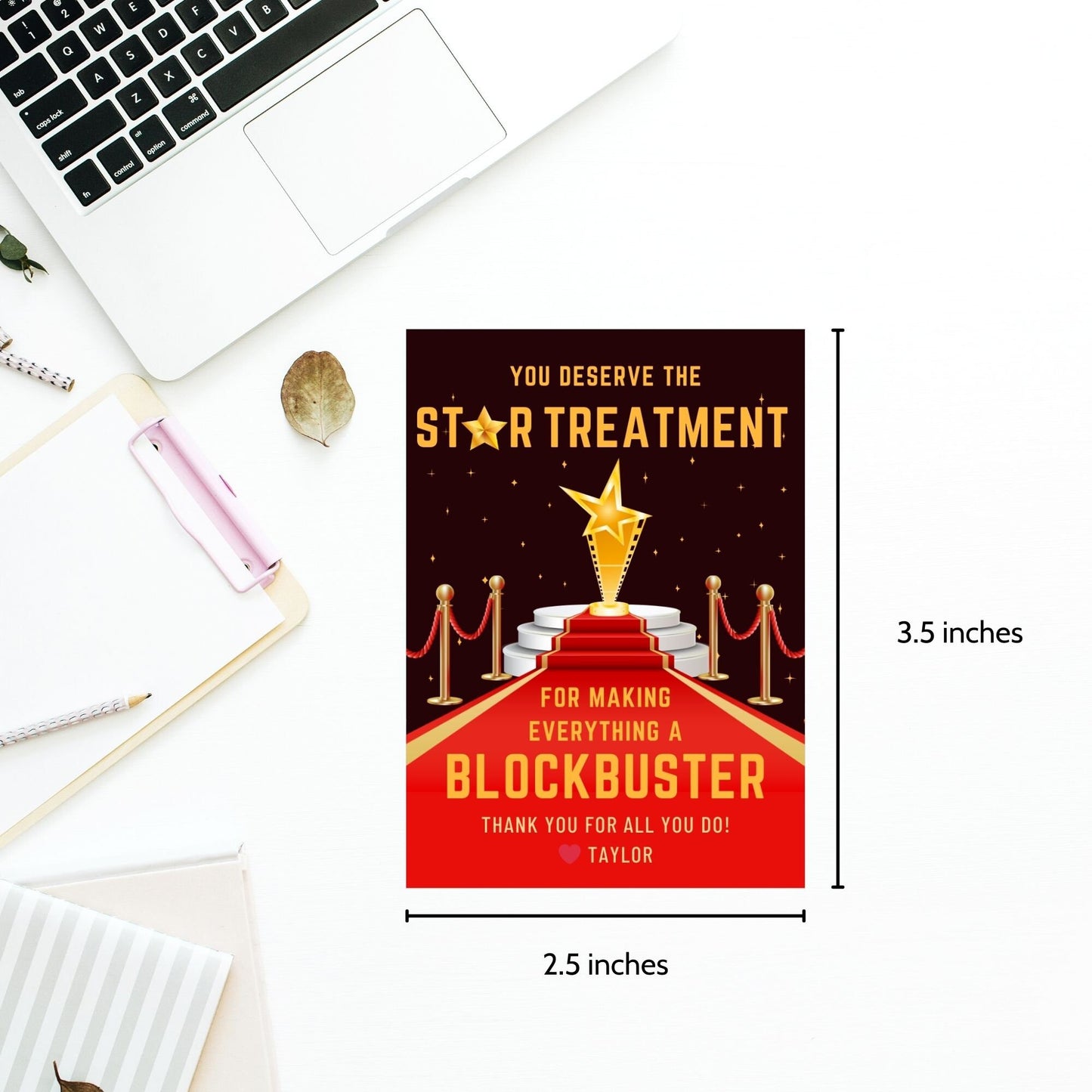 Image showing YOU DESERVE THE STAR TREATMENT for Making Everything a Blockbuster!" Tags express gratitude with a red carpet theme and customizable names. Ideal for appreciation gifts to teachers, staff, and more.