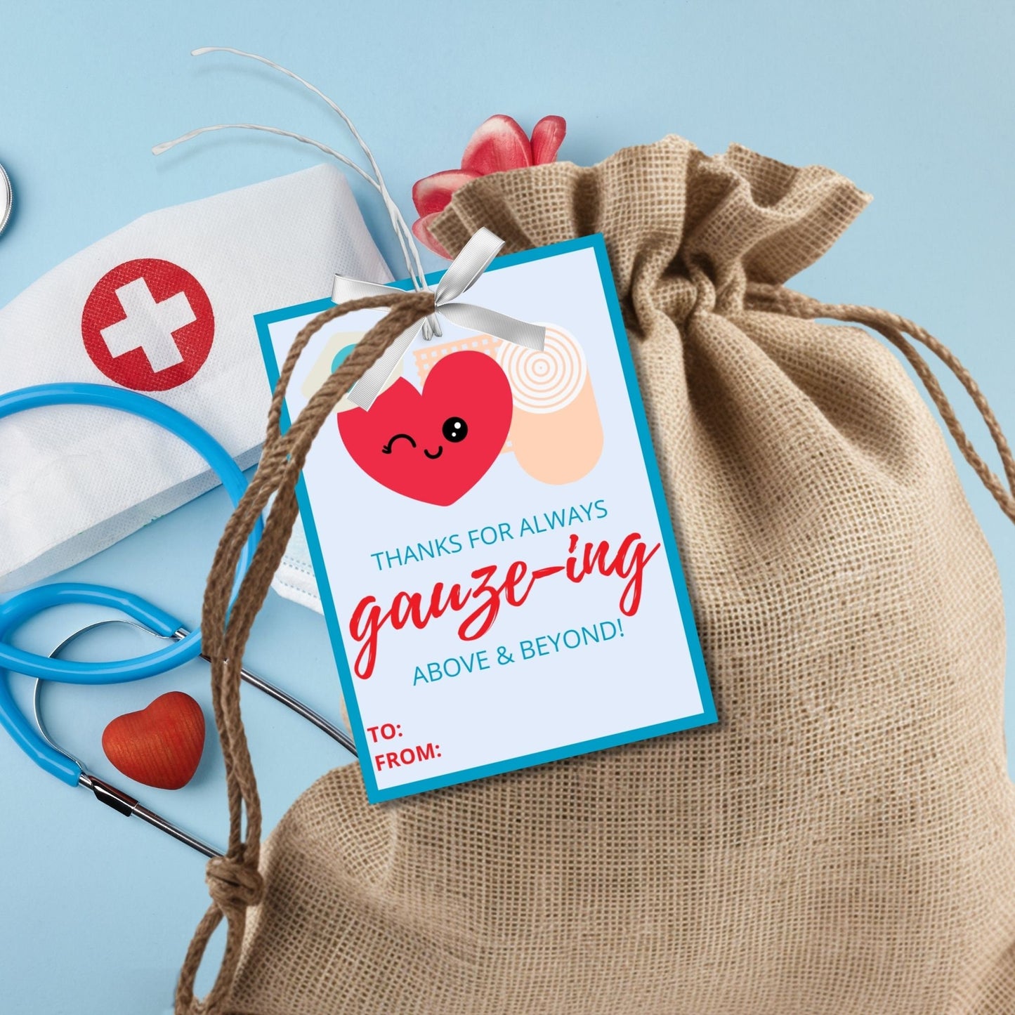 A set of eight cute appreciation gift tags for nurses featuring a winking heart wearing a nurse's cap and a syringe illustration that reads Thanks for always gauze-ing above and beyond! Buyers can edit names via a Canva template.