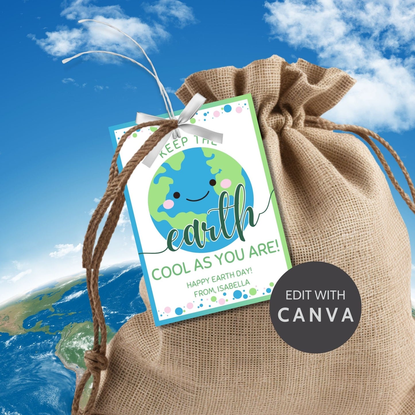 A set of eight colorful gift tags with a smiling Earth, text Kepp the earth cool as you are! Happy Earth Day! From, Isabella and decorative dots.