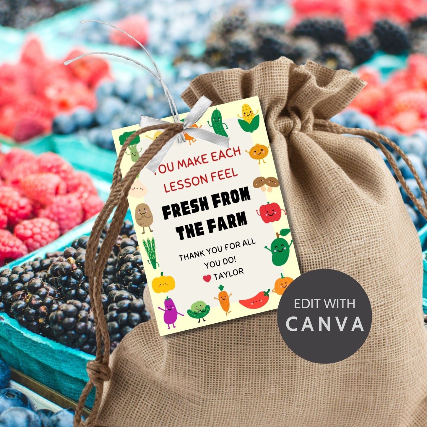 Image showcasing YOU MAKE EACH LESSON FEEL FRESH FROM THE FARMTags express gratitude with a colorful farmer's market theme and customizable names. Perfect for appreciation gifts to teachers, staff, and more.