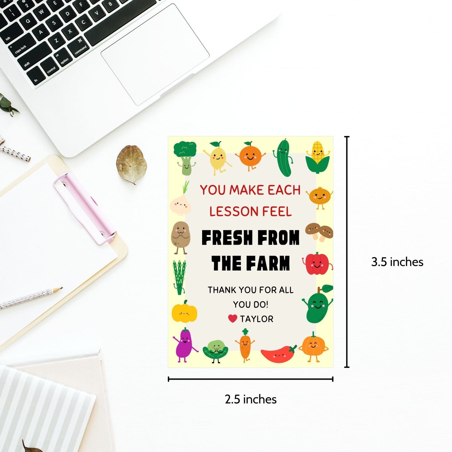 Image showcasing YOU MAKE EACH LESSON FEEL FRESH FROM THE FARMTags express gratitude with a colorful farmer's market theme and customizable names. Perfect for appreciation gifts to teachers, staff, and more.