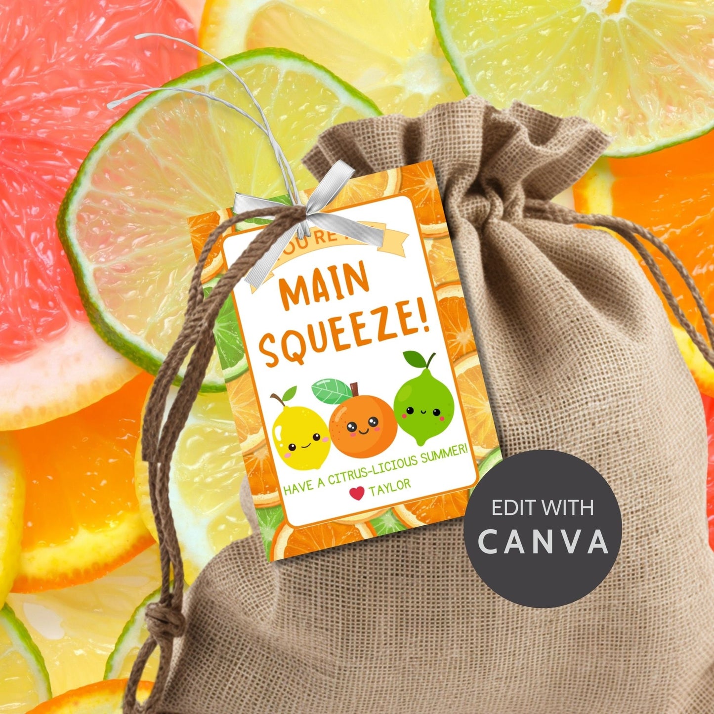 Playful summer gift tags with cute citrus fruits saying Youre My Main Squeeze! Have a Citrus-licious Summer! Personalize with names.