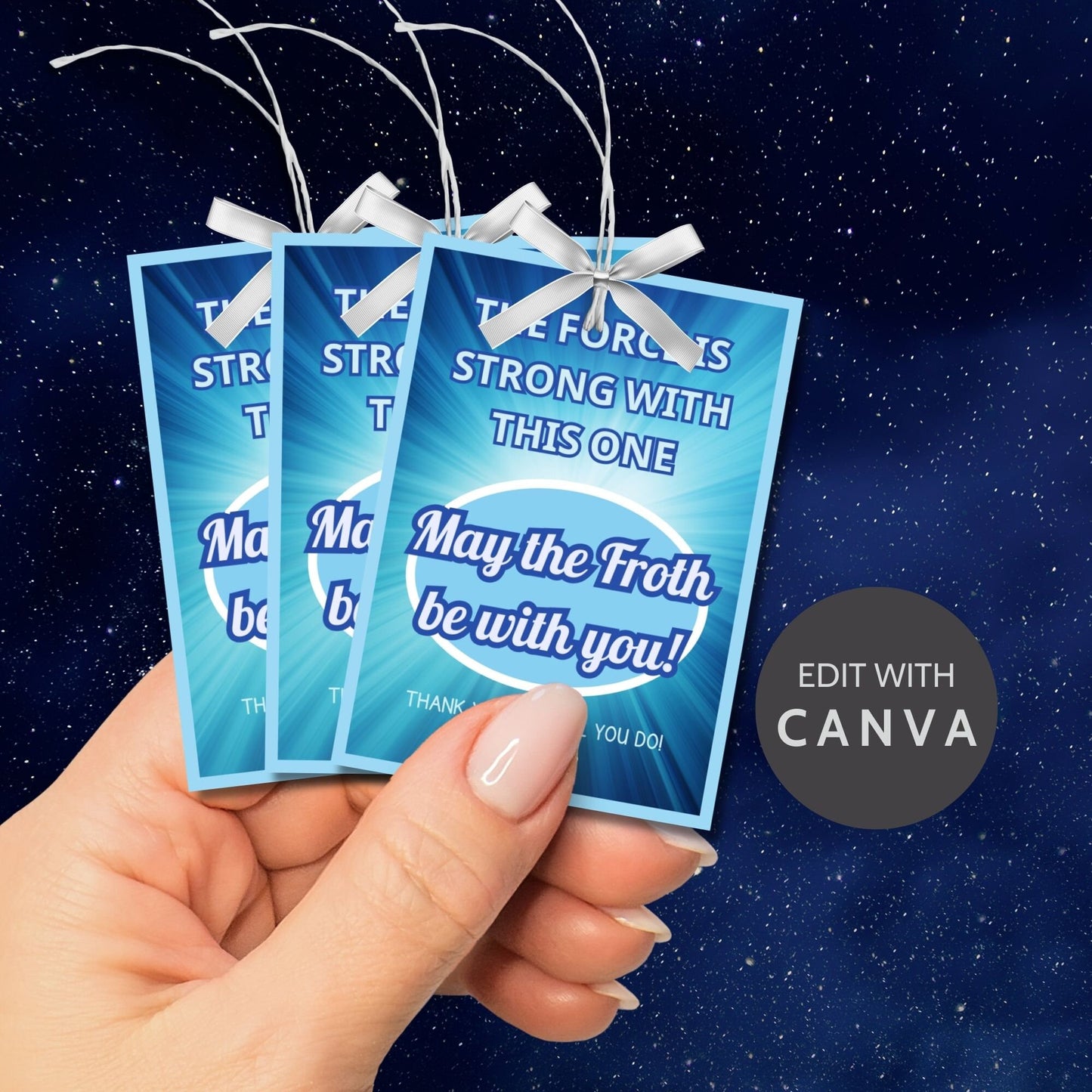 Digital gift tags featuring May the Froth be with you! and The force is strong with this one in blue hues with space theme.