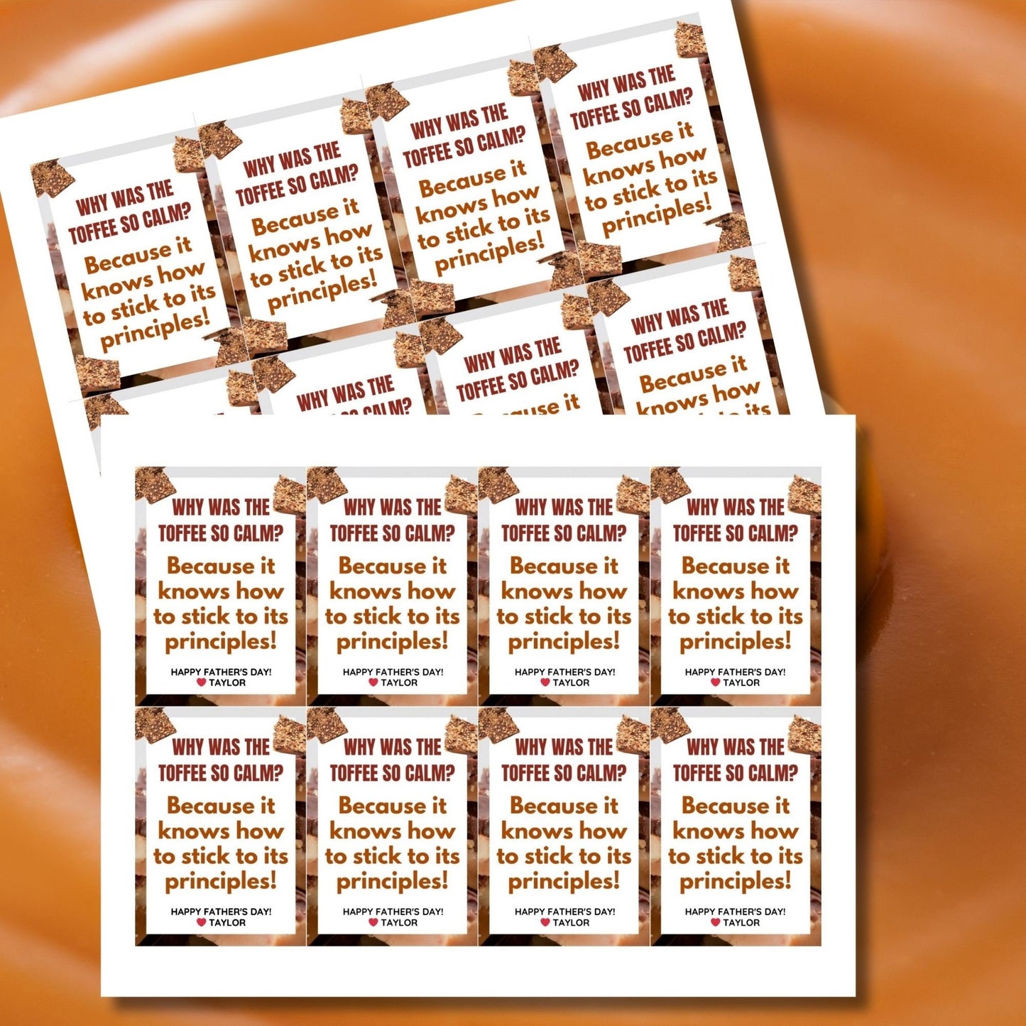 Why Was the Toffee So Calm? Fathers Day gift tags with a toffee-themed design. Features a joke about toffee sticking to its principles, with a customizable name field. Available as a printable PDF and an editable Canva template.