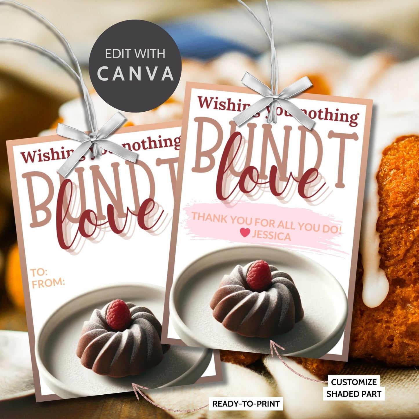 Charming Wishing You Nothing BUNDT Love cake-themed gift tags, with a Canva link for customization, perfect for heartfelt gifting.
