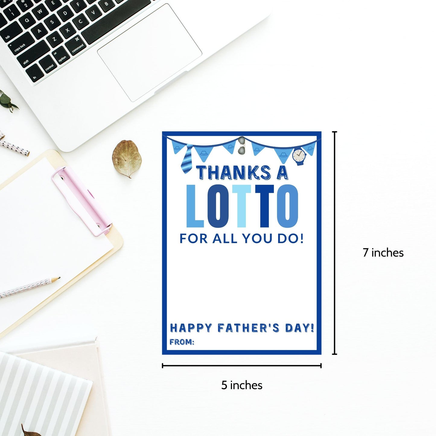 Thanks a LOTTO for all you do! Father's Day printable card in blue and white, featuring festive banners and clocks. Text fields for a personalized message. Designed for 5x7 format on an 8.5x11 layout.