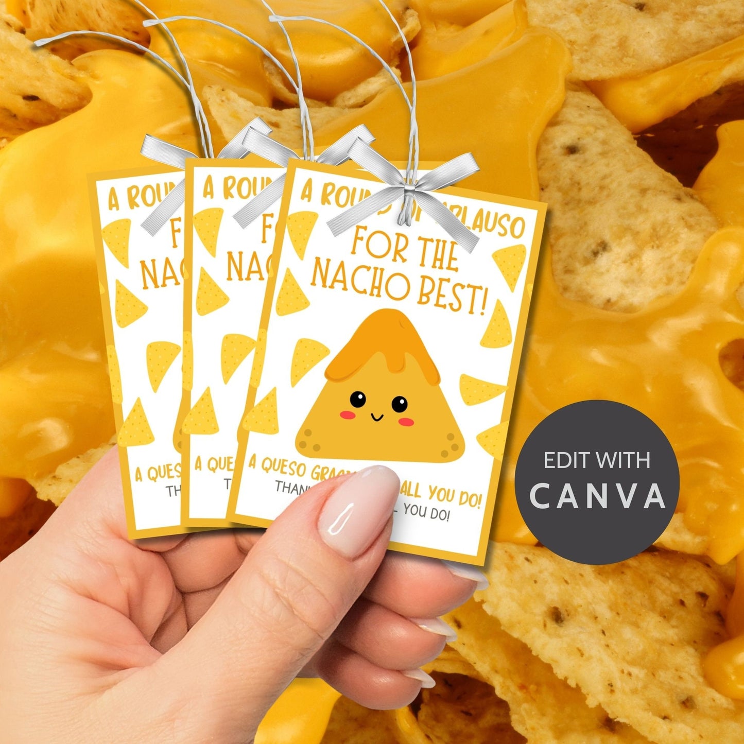 Cheerful Cinco de Mayo gift tags featuring a cute nacho with the words A Round of Aplauso for the Nacho Best! and A Queso Gracias for all you do! against a festive yellow background.