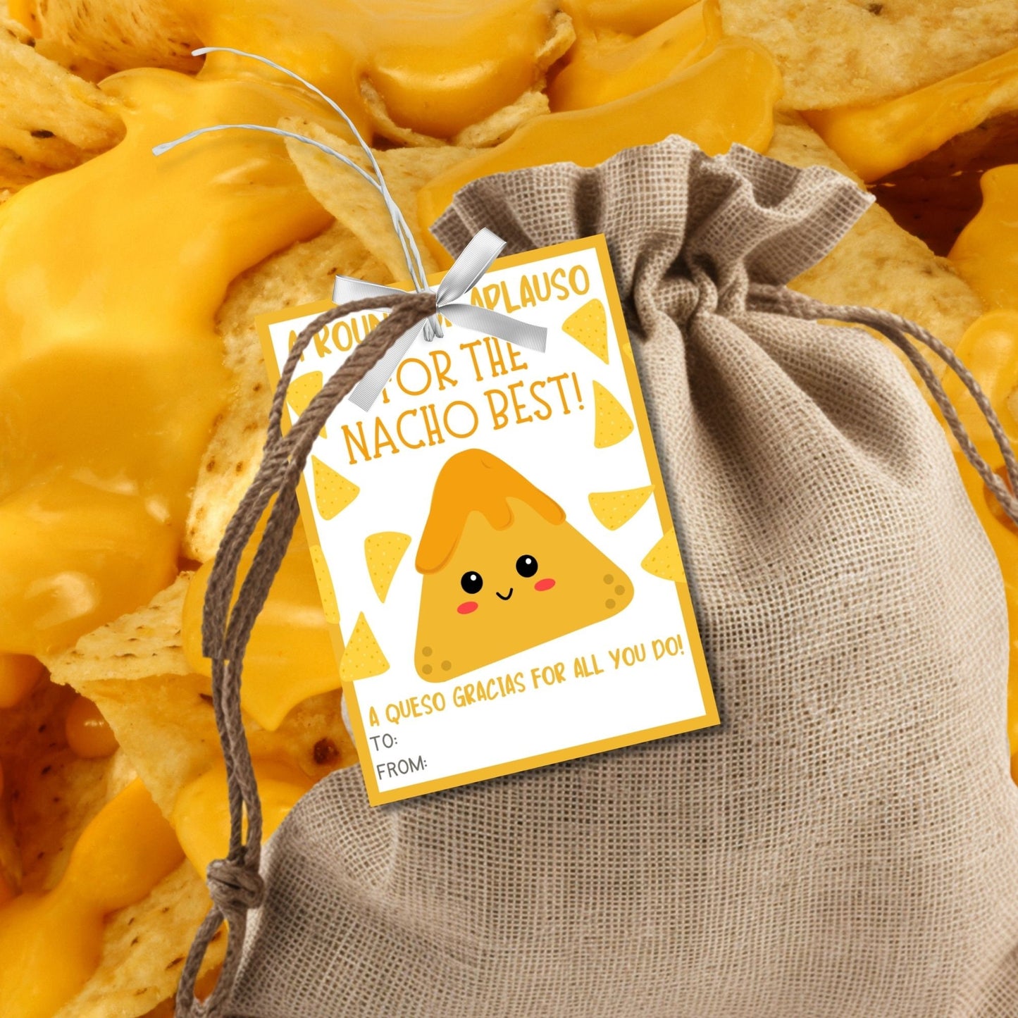 Cheerful Cinco de Mayo gift tags featuring a cute nacho with the words A Round of Aplauso for the Nacho Best! and A Queso Gracias for all you do! against a festive yellow background.