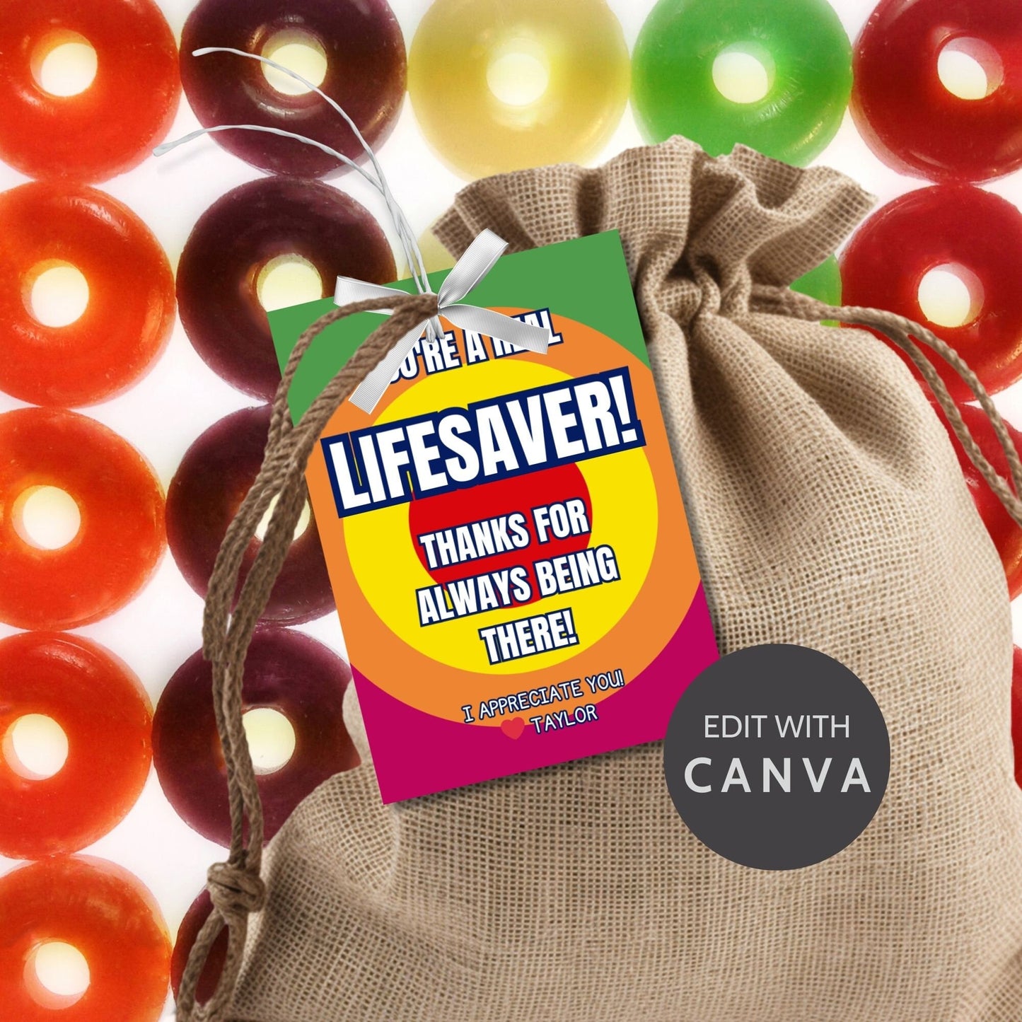 Image showcasing YOURE A REAL LIFESAVER! THANKS FOR ALWAYS BEING THERE! Tags express gratitude with customizable names. Perfect for appreciation gifts to dads, teachers, staff, and more.