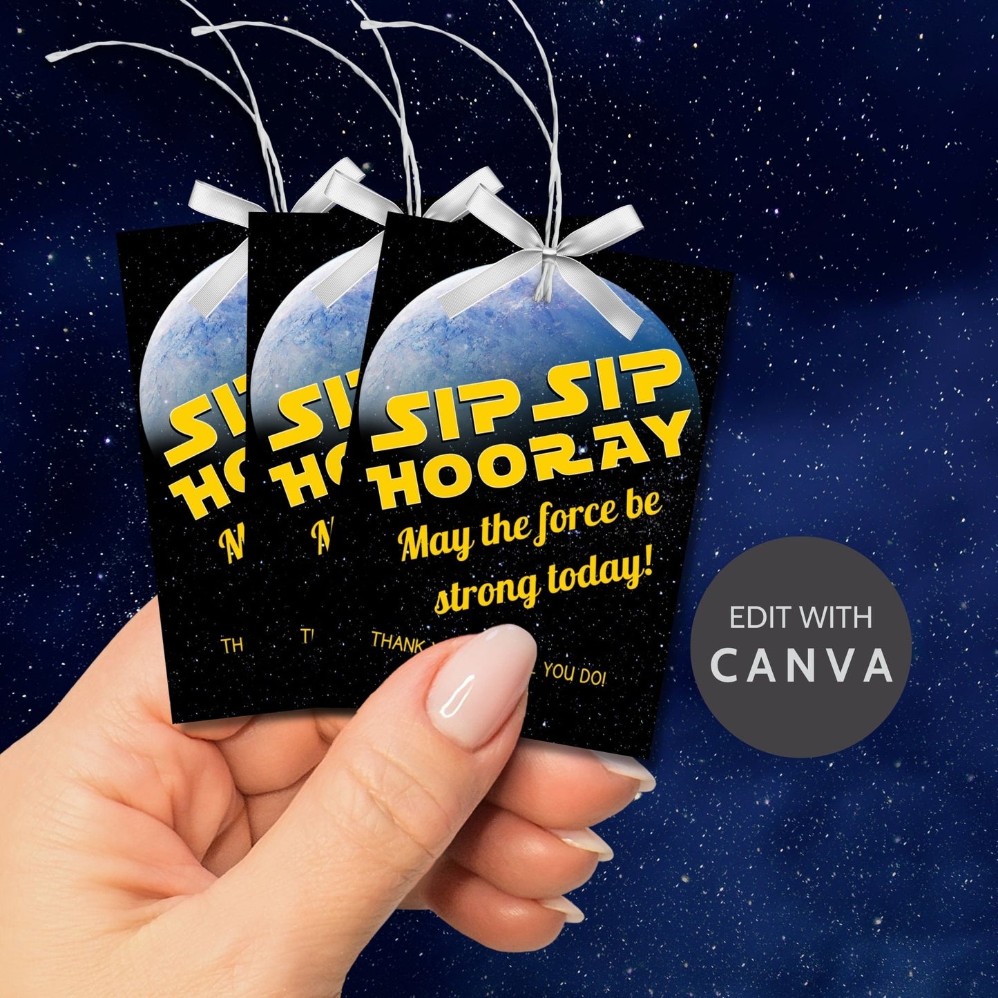 Star Wars-themed Sip Sip Hooray! May the force be strong today! gift tags featuring a celestial backdrop and a vibrant planet, ideal for any Star Wars fan.
