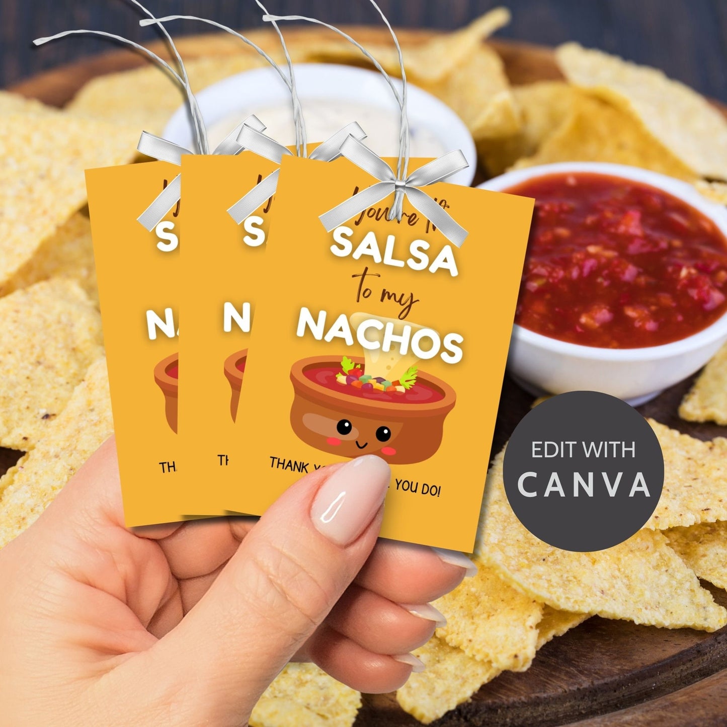 Adorable Youre the Salsa to My Nachos gift tags featuring cute salsa bowls with smiling faces, customizable via an editable Canva link, ideal for Cinco de Mayo appreciation for teachers, staff, and more.