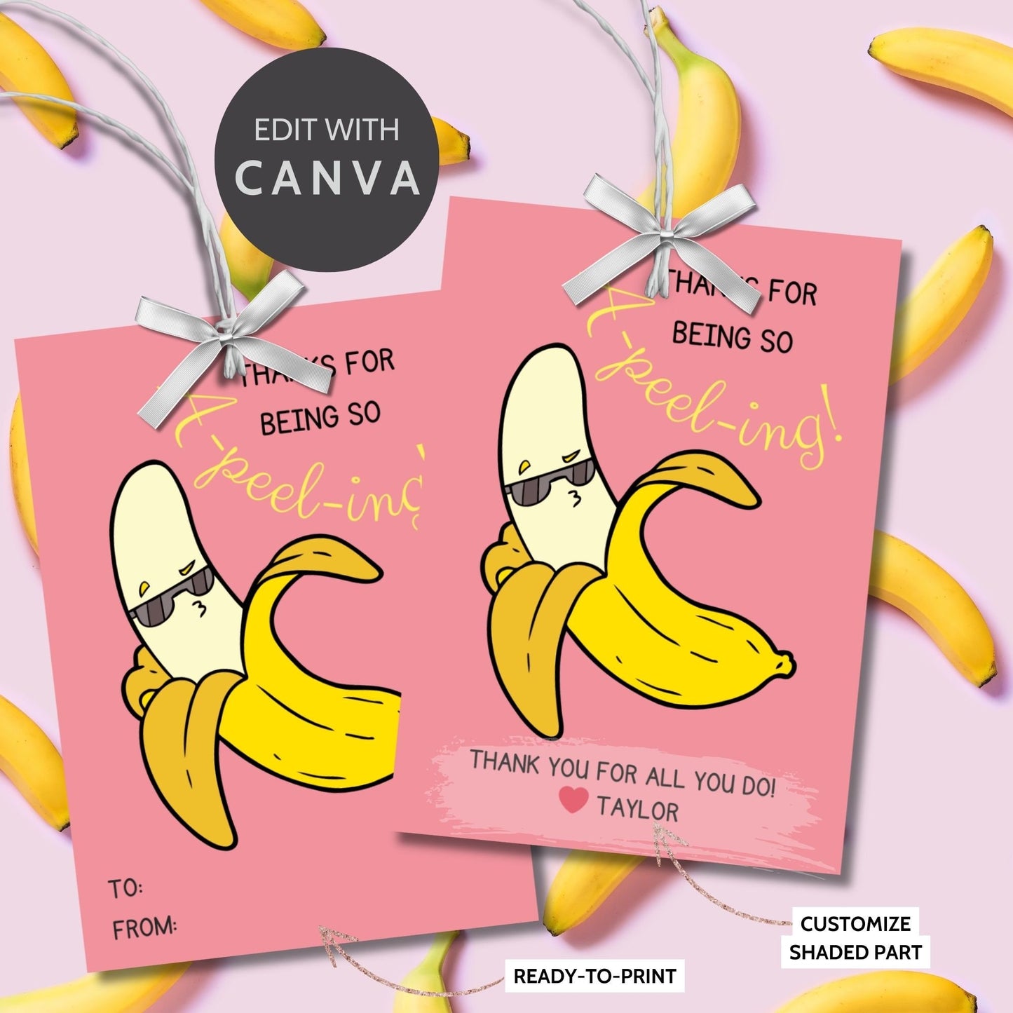 Charming Thanks for Being so A-peeling! gift tags featuring a cartoon banana with a playful expression, set against a pink background, ready-to-print and editable via a Canva link, perfect for light-hearted appreciation gifts.