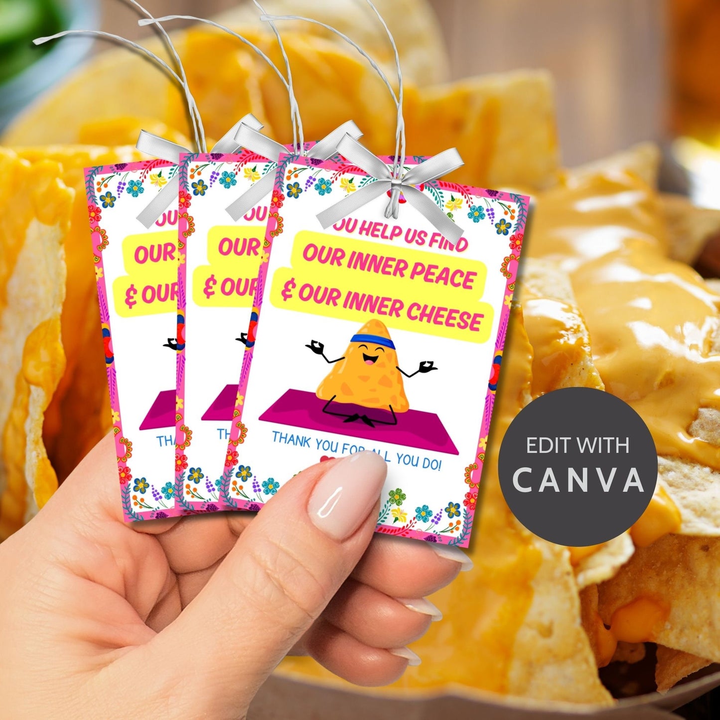 Humorous You Help Us Find Our Inner Peace & Our Inner Cheese gift tags featuring a meditating cheese character on a yoga mat, surrounded by a vibrant floral border, ready-to-print and customizable via a Canva link, perfect for appreciation gifts.