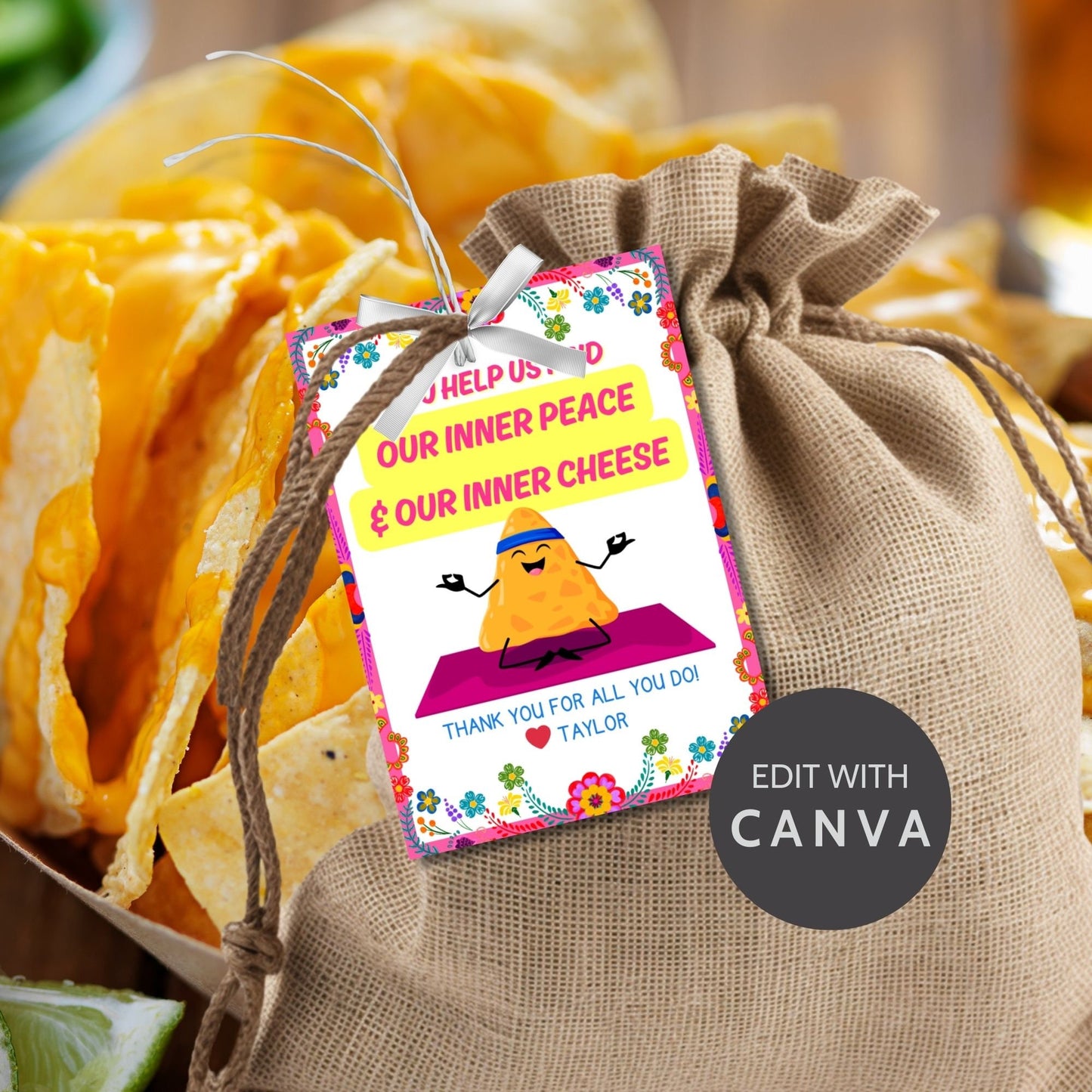 Humorous You Help Us Find Our Inner Peace & Our Inner Cheese gift tags featuring a meditating cheese character on a yoga mat, surrounded by a vibrant floral border, ready-to-print and customizable via a Canva link, perfect for appreciation gifts.