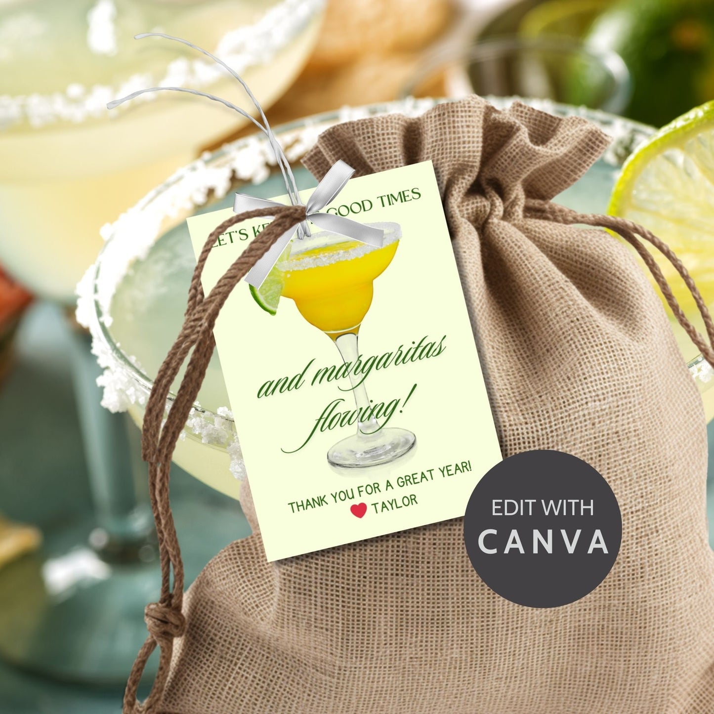A sheet of light green gift tags with the text Lets keep the good times and margaritas flowing! in elegant green letters, featuring a margarita glass with a lime wedge and a customizable message that says Thank you for a great year! β€οΈ Taylor.