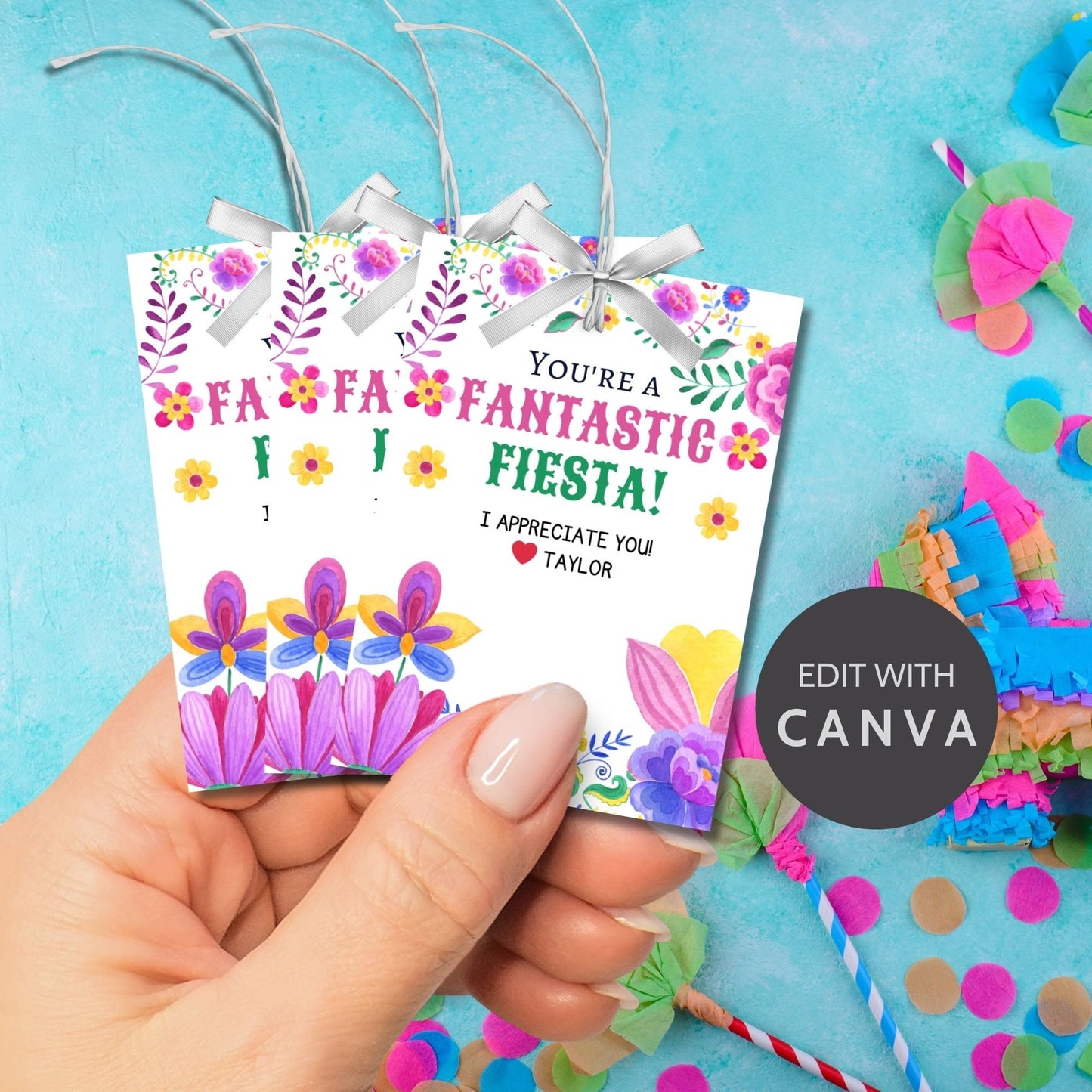 Vibrant Youre a Fantastic Fiesta! gift tags adorned with colorful flowers and festive patterns, ready-to-print and editable via a Canva link, perfect for adding a celebratory touch to Cinco de Mayo gifts and appreciation events.