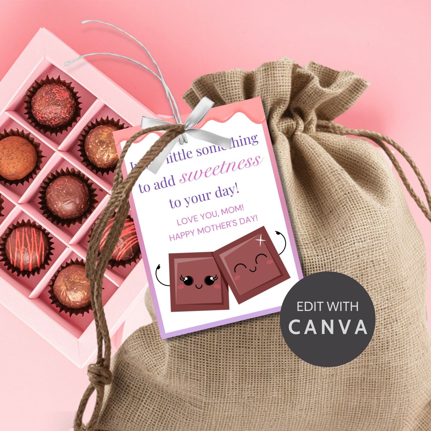 Printable Mothers Day gift tags featuring cute chocolate bar cartoons with the text Just a little something to add sweetness to your day! Love you, Mom! Happy Mother's Day! in a pink and white design