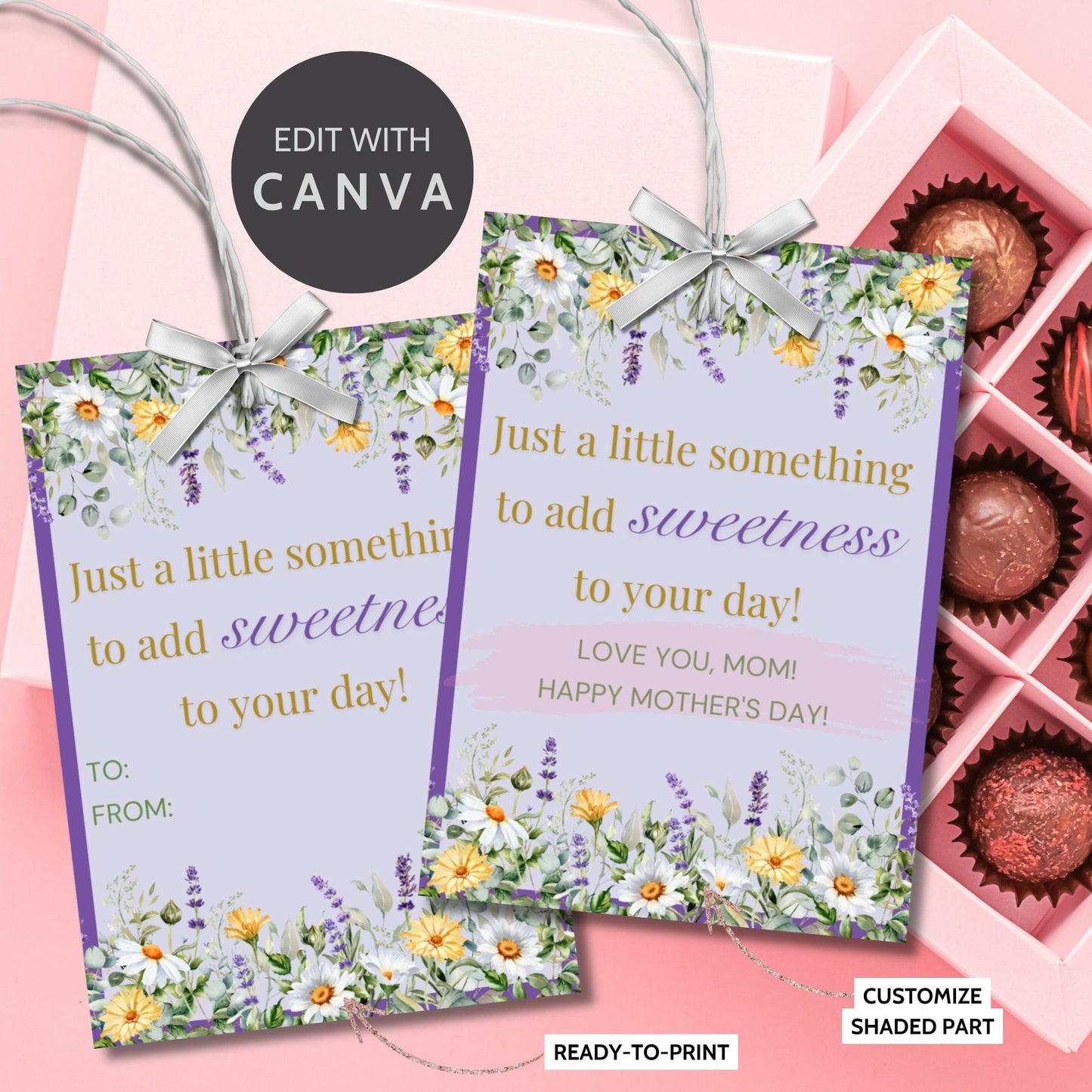 Floral Mothers Day gift tags surrounded by daisies and lavender on a purple background, with text Just a little something to add sweetness to your day! Love you, Mom! Happy Mother's Day!
