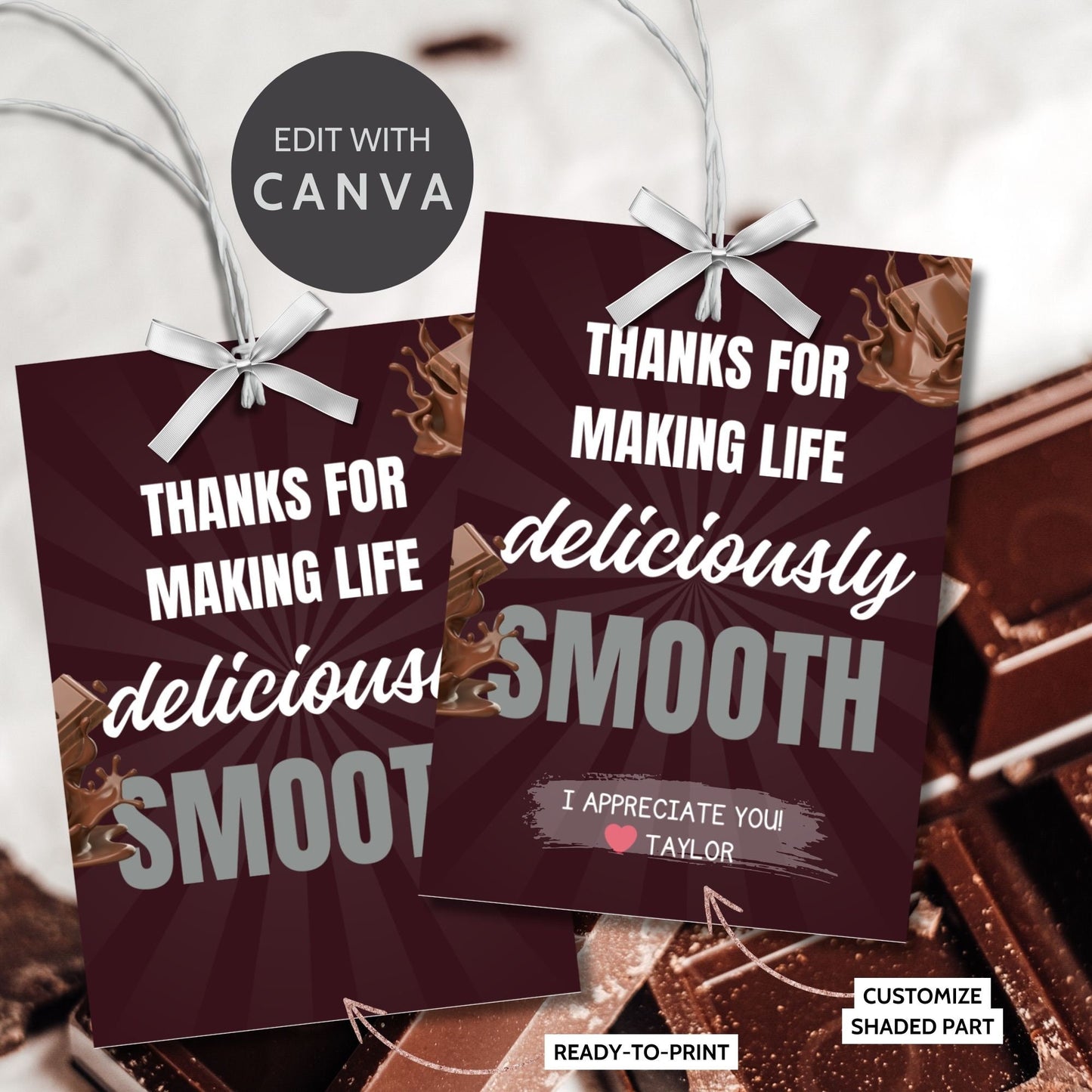 Image showcasing gift tags with THANKS FOR MAKING LIFE deliciously SMOOTH! Tags express gratitude and can be customized with the recipient's name. Ideal for showing appreciation to teachers, staff, nurses, and more.