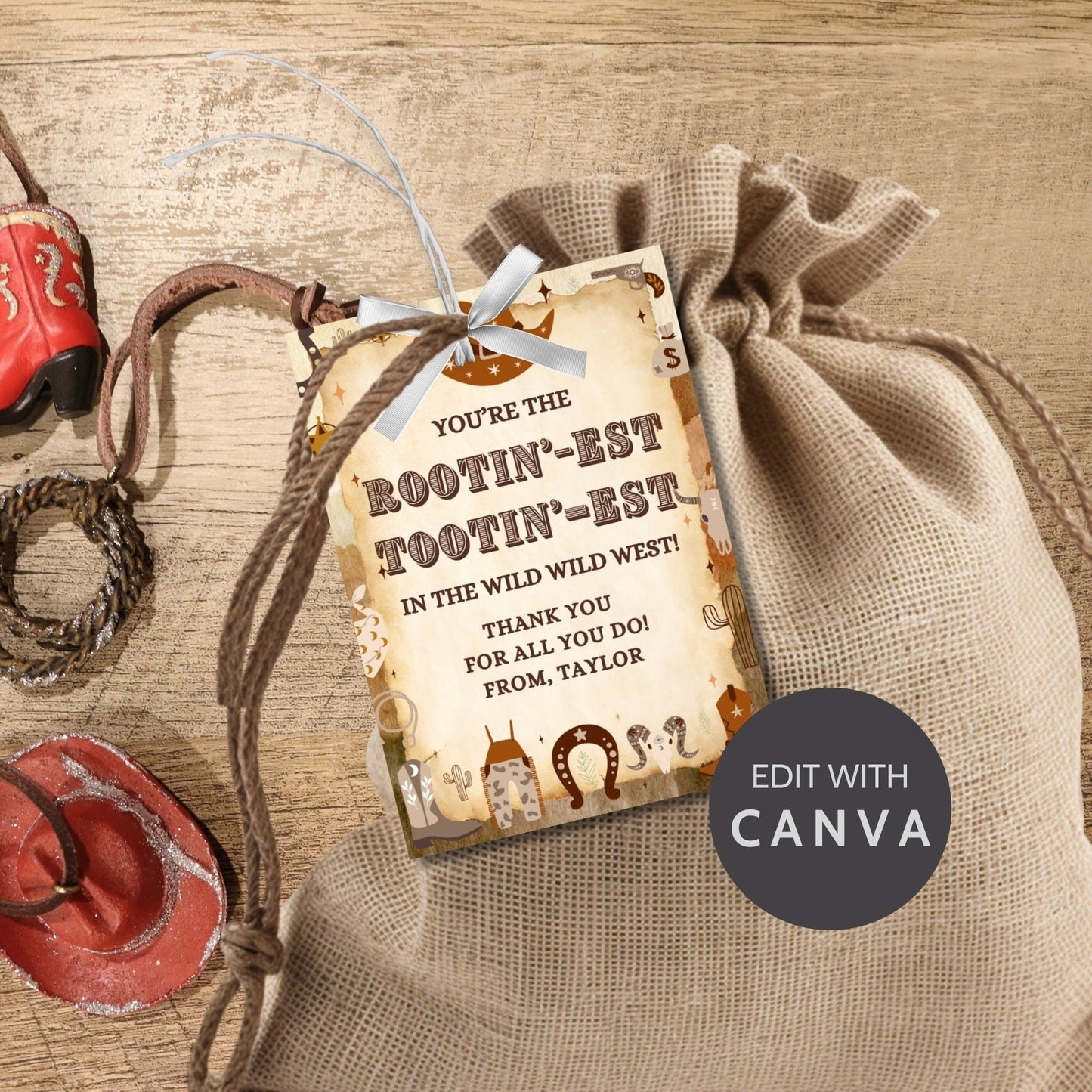 Image featuring YOURE THE ROOTIN-EST TOOTIN-EST IN THE WILD WILD WEST! Tags show gratitude with a Western theme and customizable names. Ideal for appreciation gifts to teachers, staff, and more.