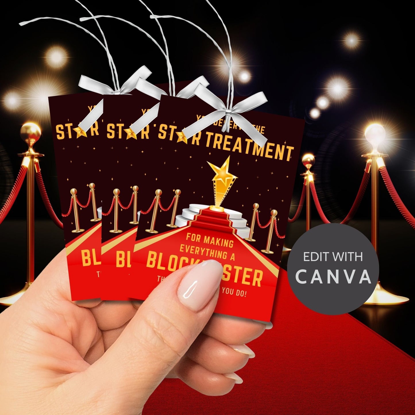 Image showing YOU DESERVE THE STAR TREATMENT for Making Everything a Blockbuster!" Tags express gratitude with a red carpet theme and customizable names. Ideal for appreciation gifts to teachers, staff, and more.