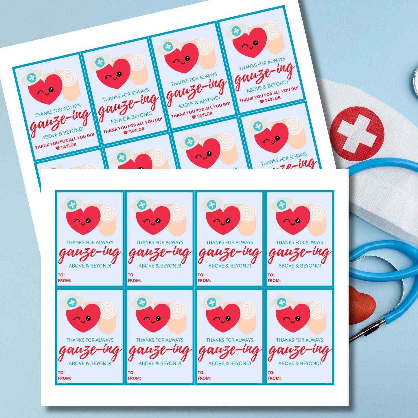 A set of eight cute appreciation gift tags for nurses featuring a winking heart wearing a nurse's cap and a syringe illustration that reads Thanks for always gauze-ing above and beyond! Buyers can edit names via a Canva template.