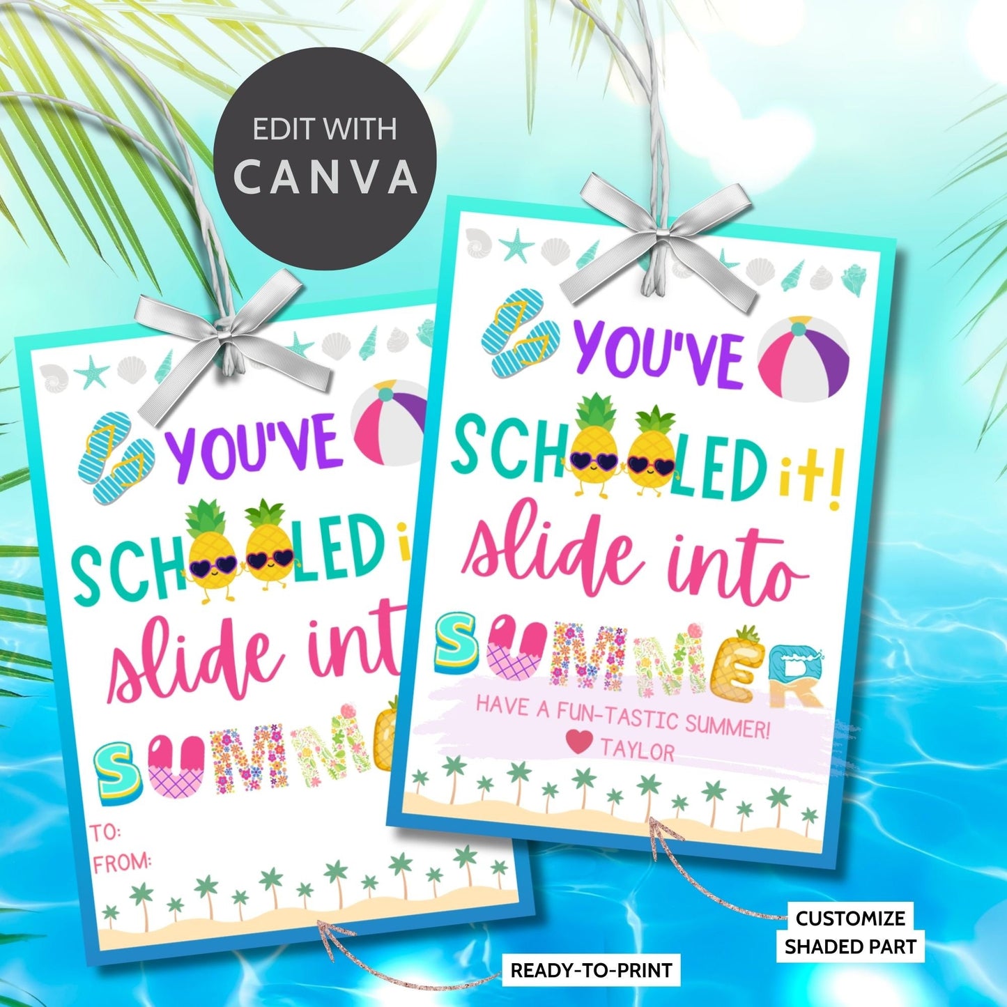 Bright summer gift tags with beach and school icons and text Youve Schooled It! Slide into Summer. Have a Fun-tastic Summer! Personalize with names.