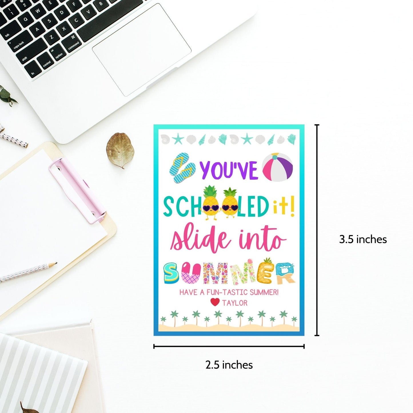 Bright summer gift tags with beach and school icons and text Youve Schooled It! Slide into Summer. Have a Fun-tastic Summer! Personalize with names.