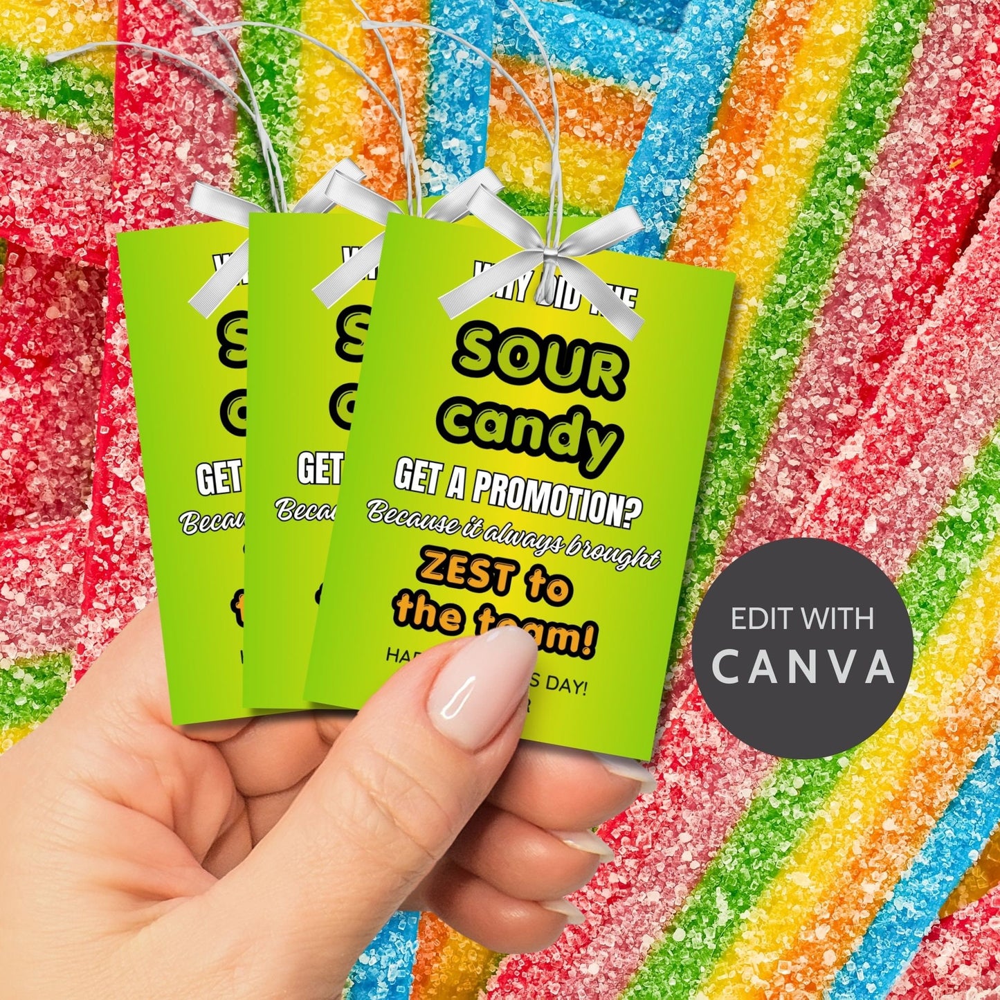 Why Did the Sour Candy Get a Promotion? Fathers Day gift tags with a bright green design. Features a joke about sour candy bringing zest to the team, with a customizable name field. Available as a printable PDF and an editable Canva template.