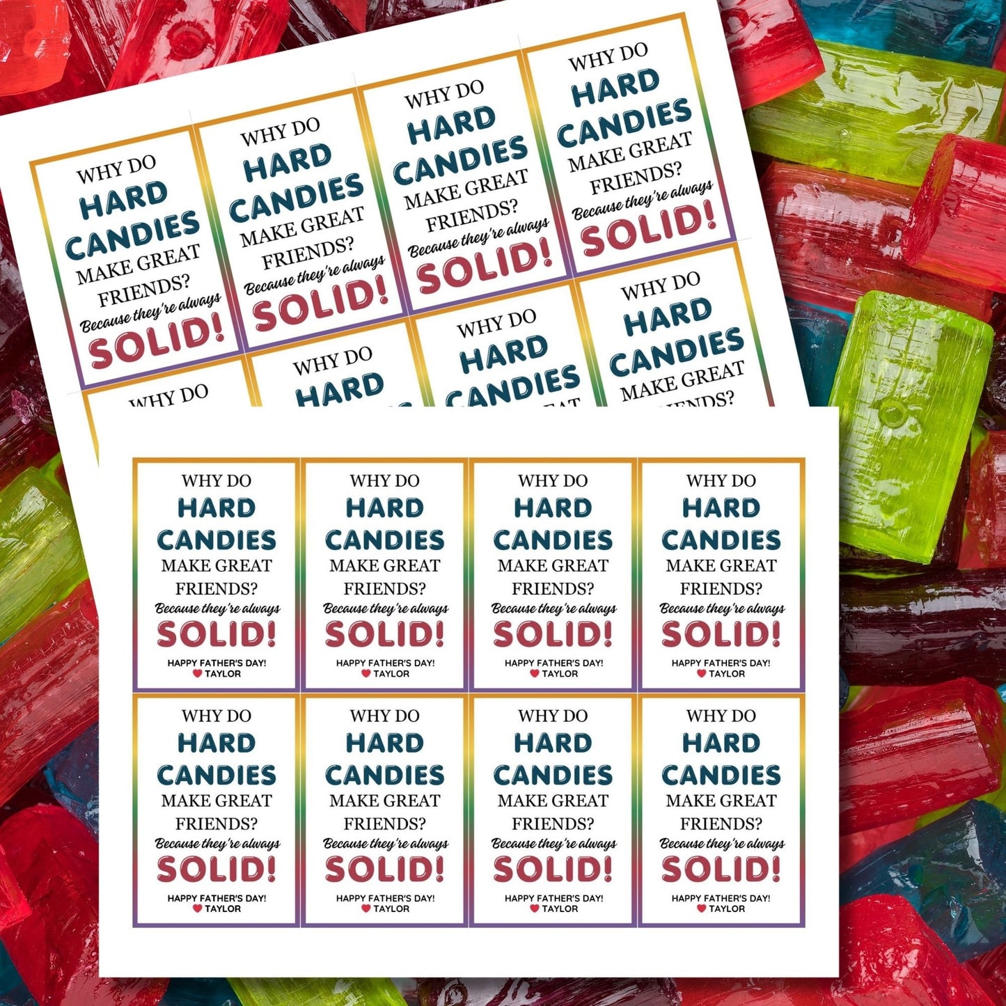 Why Do Hard Candies Make Great Friends? Father's Day gift tags with a colorful border. Features a joke about hard candies being solid friends, with a customizable name field. Available as a printable PDF and an editable Canva template.