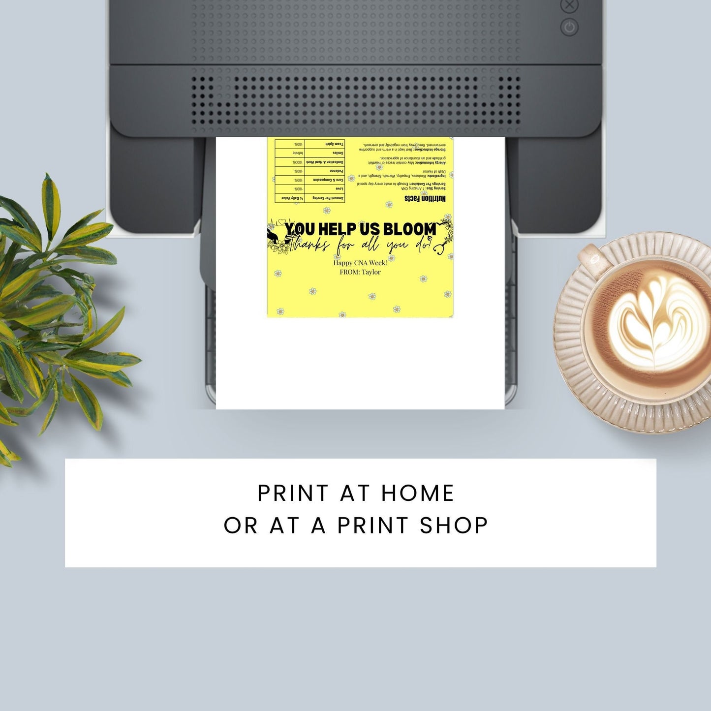 Printable chocolate bar wrapper for CNA Week with a charming floral design, reading You Help Us Bloom. Thanks for all you do! in bold text.