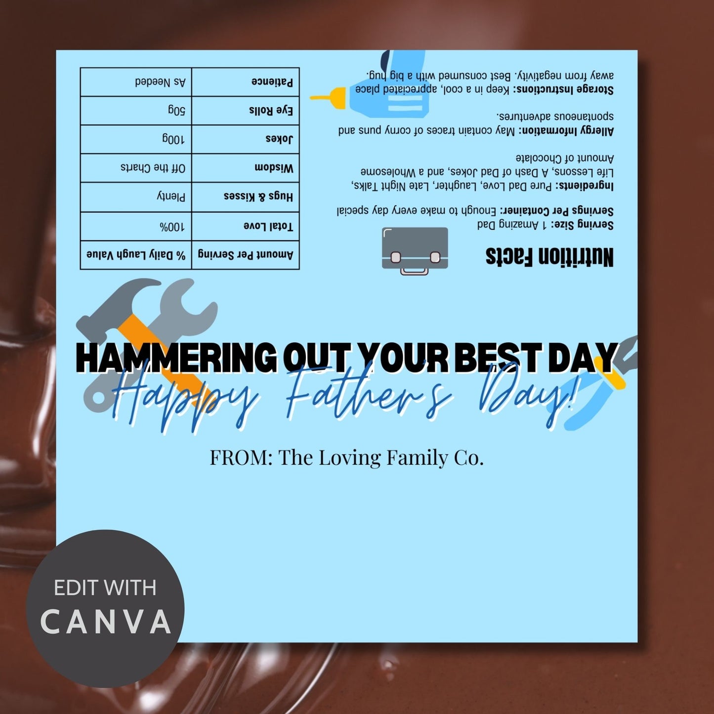 Blue and grey Fathers Day chocolate bar wrapper with toolbox graphics, featuring hammers and wrenches, and the text Hammering Out Your Best Day! Happy Fathers Day! from the Loving Family Co.