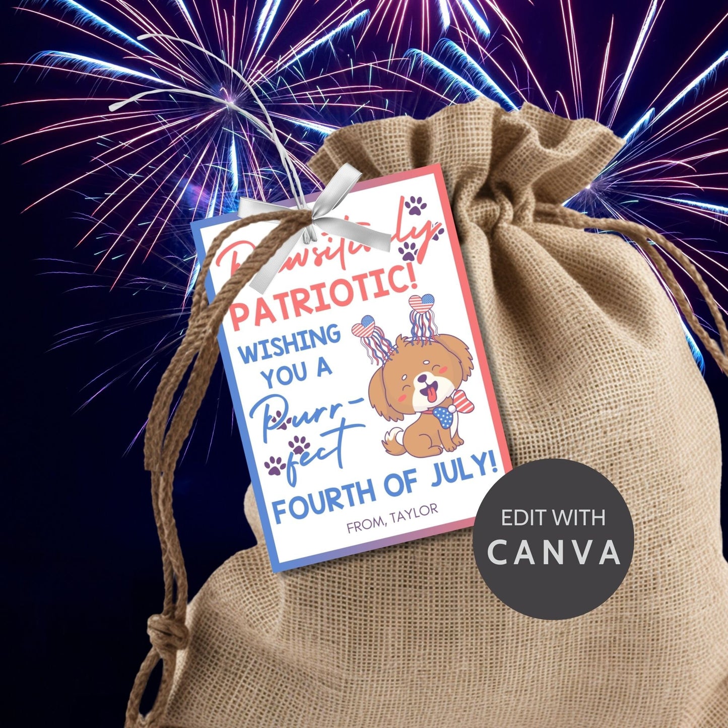 Festive 4th of July printable gift tags featuring patriotic colors, a cute dog with fireworks, and the message Pawsitively Patriotic! Wishing You a Purrfect Fourth of July! Perfect for party favors and gifts.