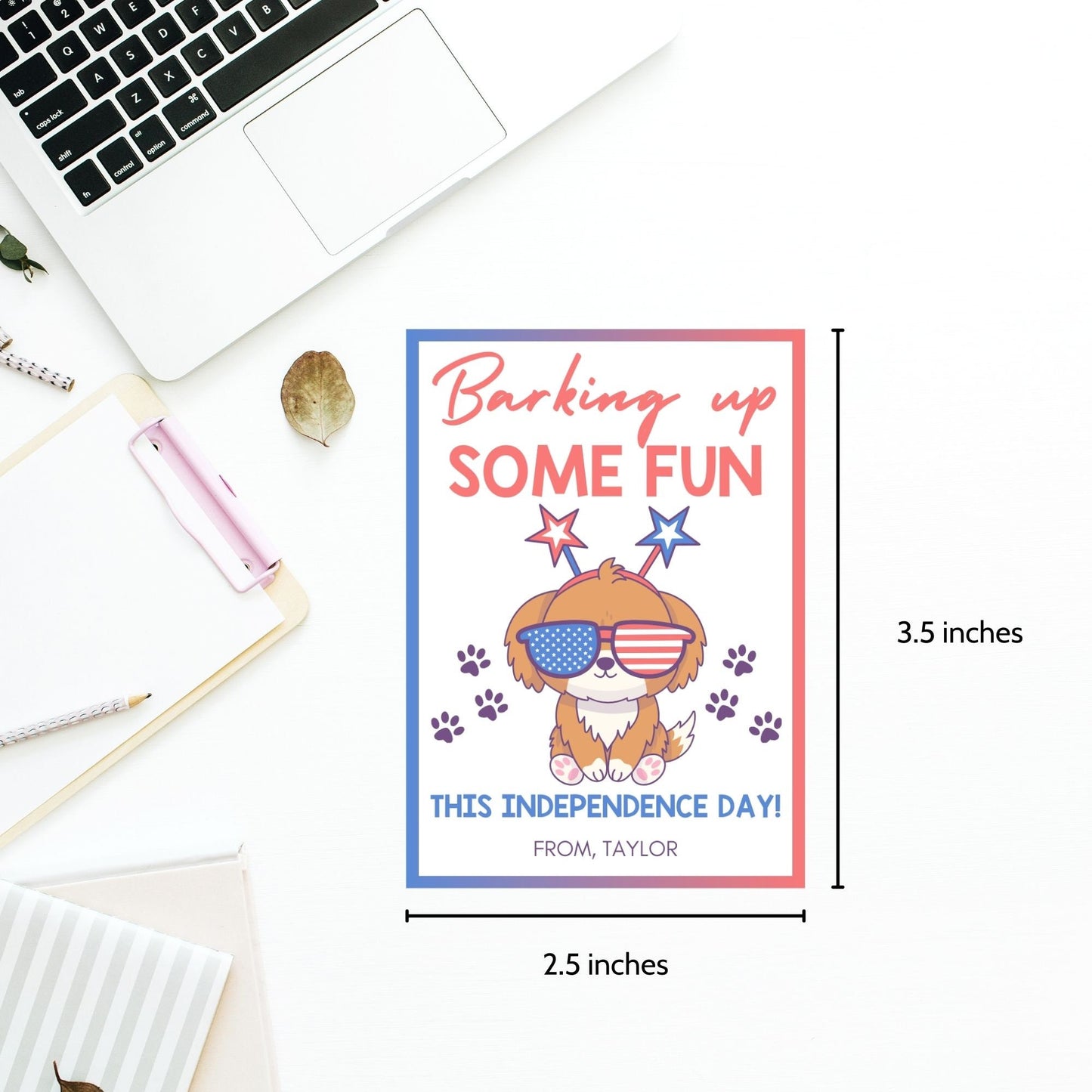 Festive 4th of July printable gift tags featuring patriotic colors, a cute dog with star glasses, and the message Barking Up Some Fun This Independence Day! Perfect for party favors and gifts.
