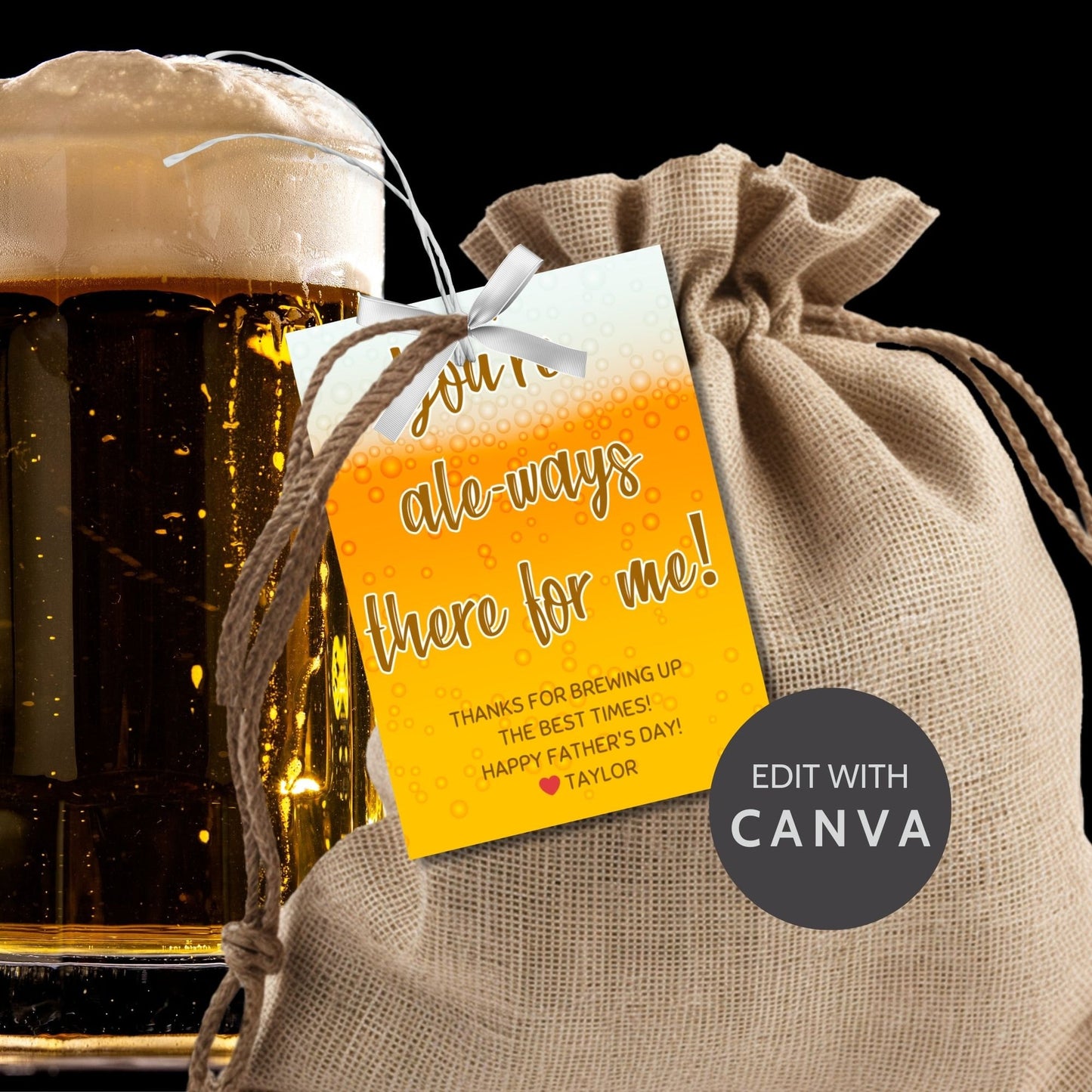 Eight ale-themed Fathers Day gift tags displayed in two rows of four. Each tag features a message about being ale-ways there for me, with a customizable name slot.