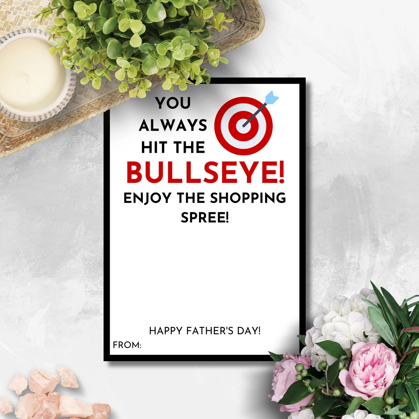 Fathers Day card with You always hit the Bullseye! Enjoy the shopping spree! message and Targets bullseye symbol, ideal for pairing with a Target gift card.