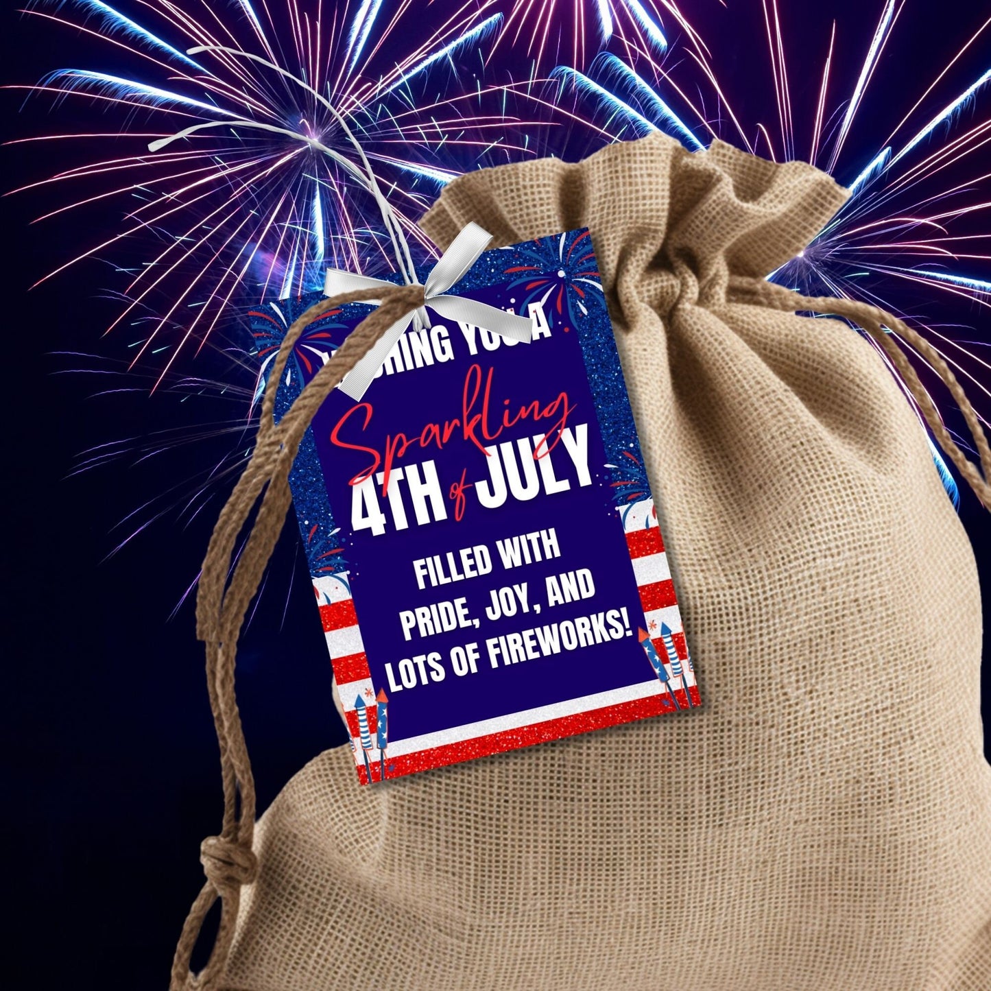 Festive 4th of July printable gift tags featuring patriotic colors, fireworks, and the message Wishing You a Sparkling 4th of July Filled with Pride, Joy, and Lots of Fireworks! Happy Fourth! Perfect for party favors and gifts.