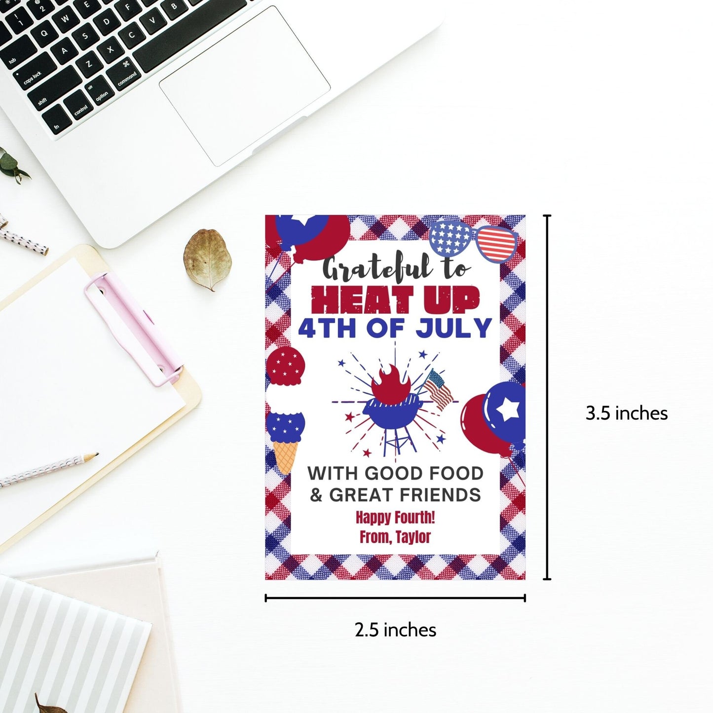 Festive 4th of July printable gift tags featuring patriotic colors, BBQ-themed graphics, and the message Grateful to Heat Up 4th of July with Good Food & Great Friends. Happy Fourth! Perfect for party favors and gifts.