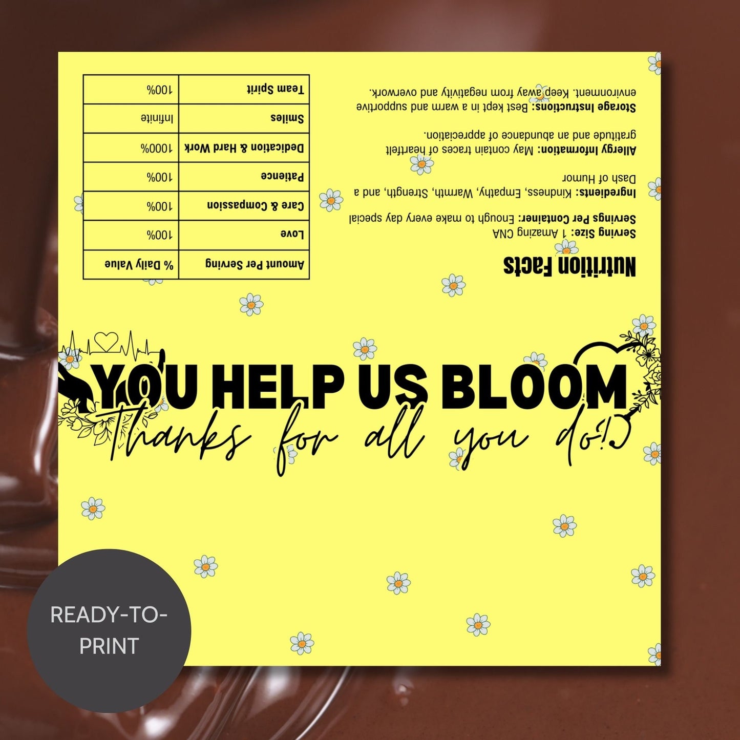 Printable chocolate bar wrapper for CNA Week with a charming floral design, reading You Help Us Bloom. Thanks for all you do! in bold text.