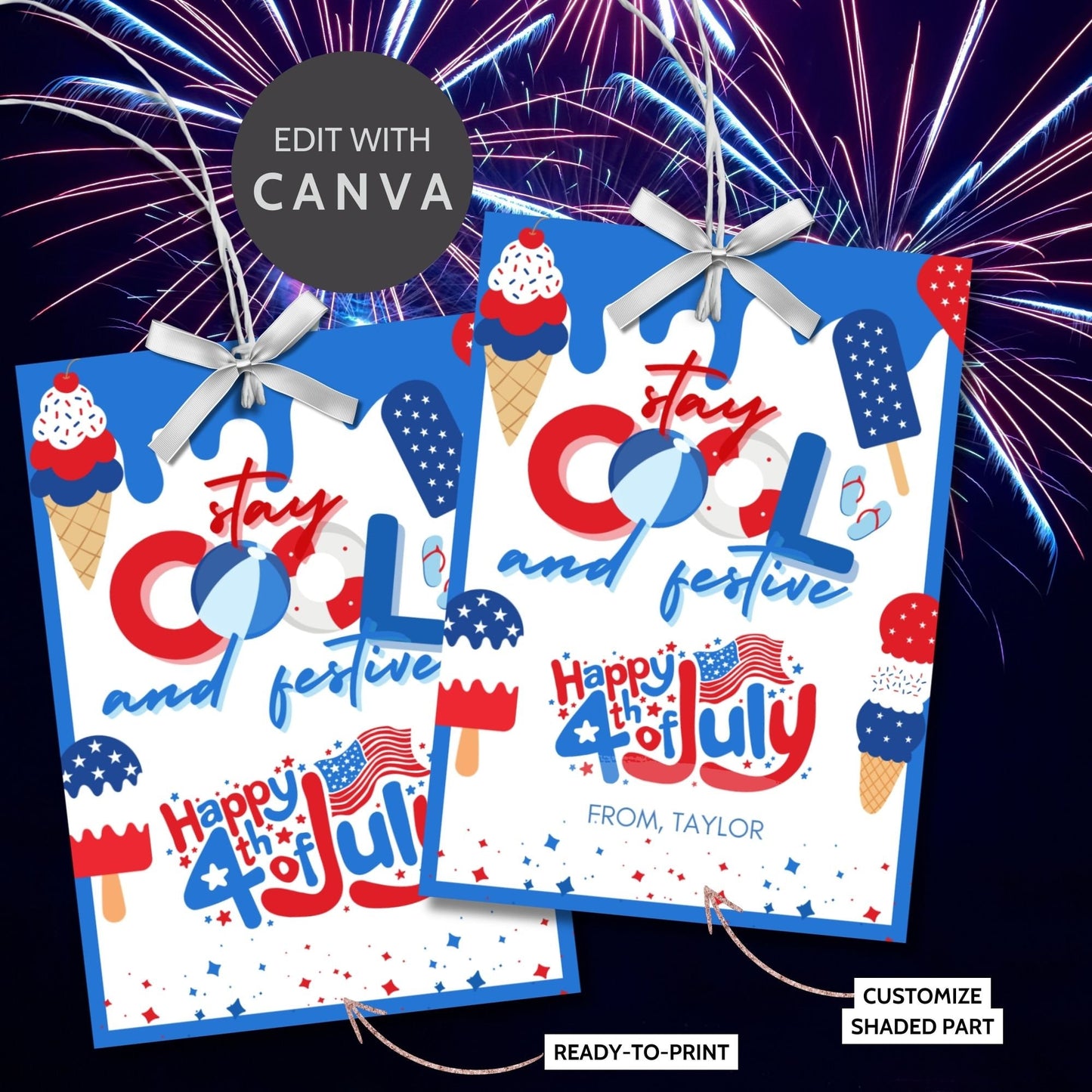 Festive 4th of July printable gift tags featuring patriotic colors, ice cream, and popsicle graphics with the message Stay Cool and Festive. Happy 4th of July! Perfect for party favors and gifts.